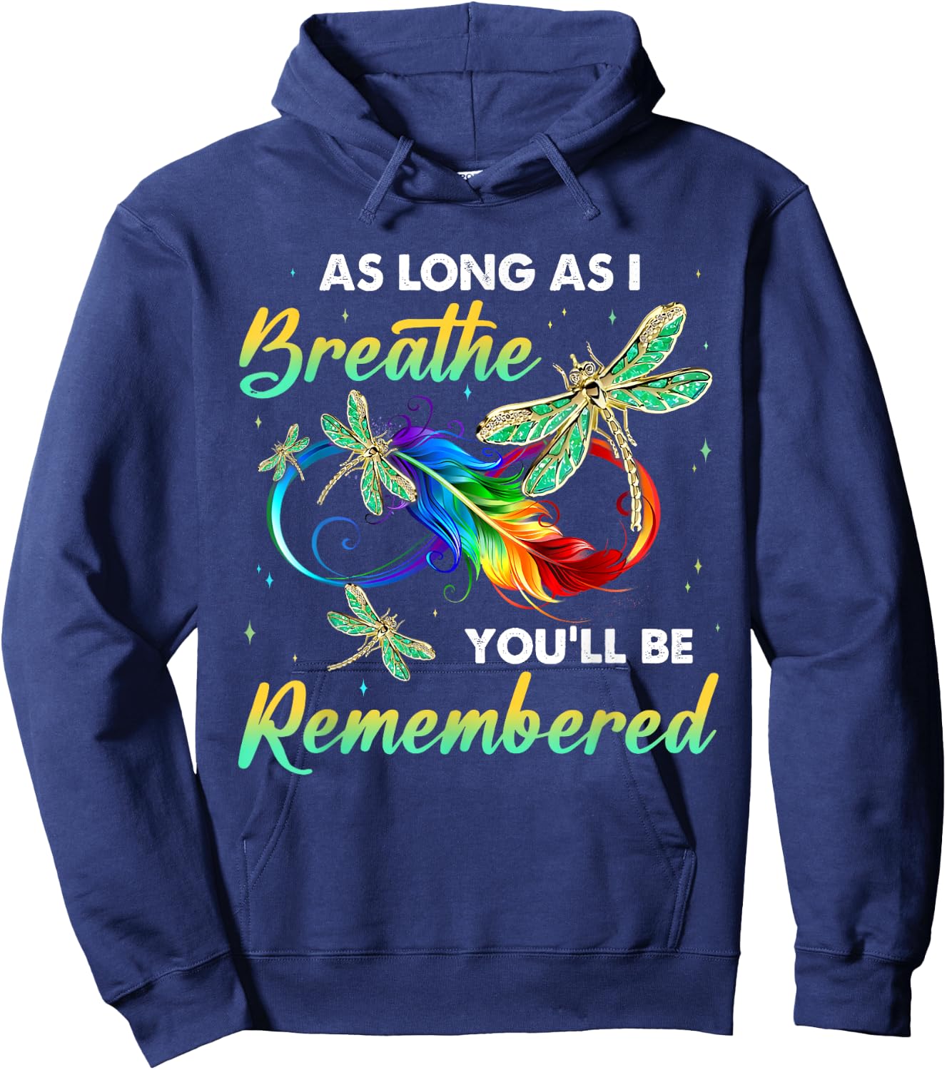 As Long As I Breathe You'll Be Remembered Dragonfly Hoodie - Hoodie | Navy