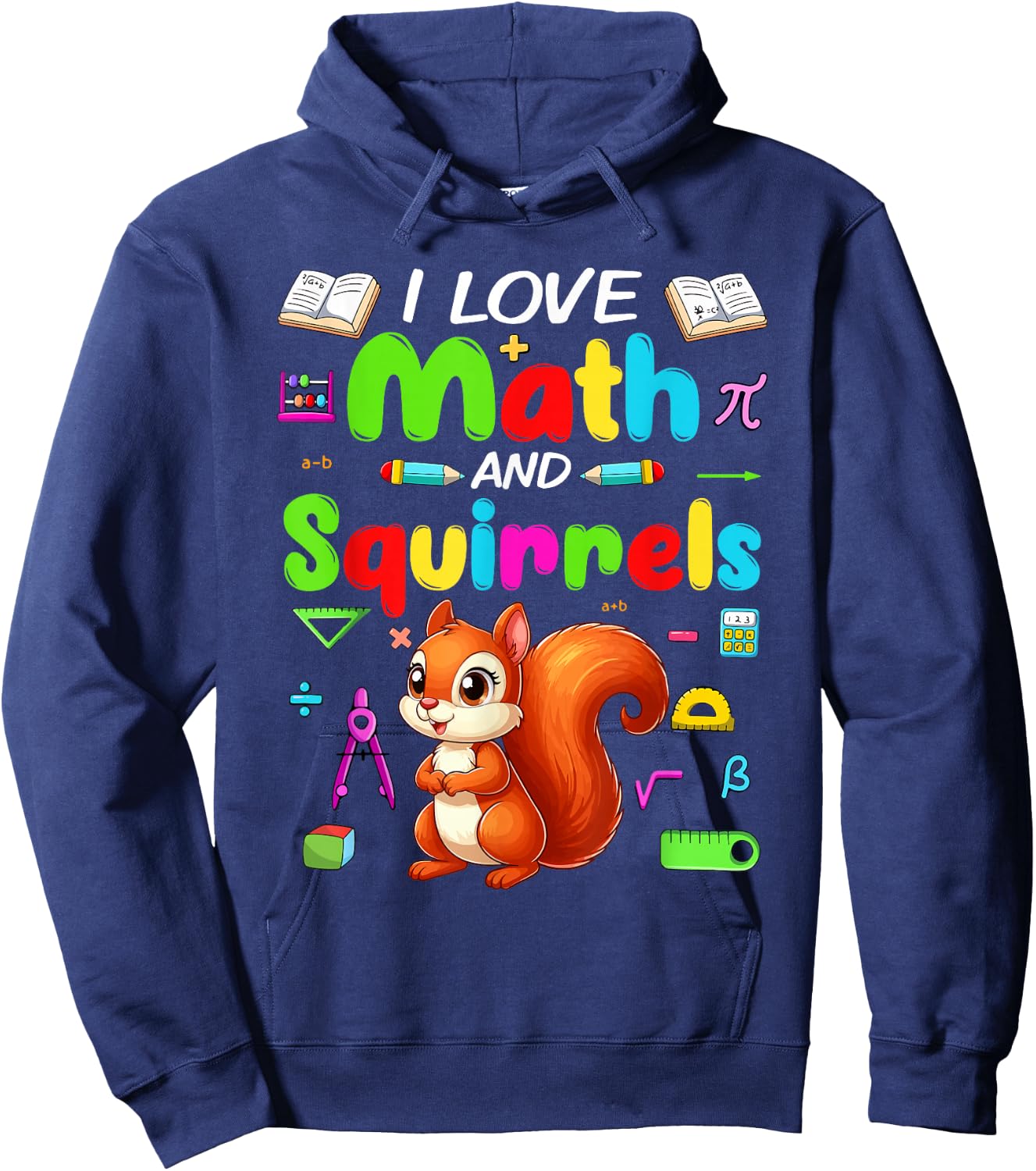 Love Math And Squirrels Students Teachers Costume Colorful Hoodie - Hoodie | Navy