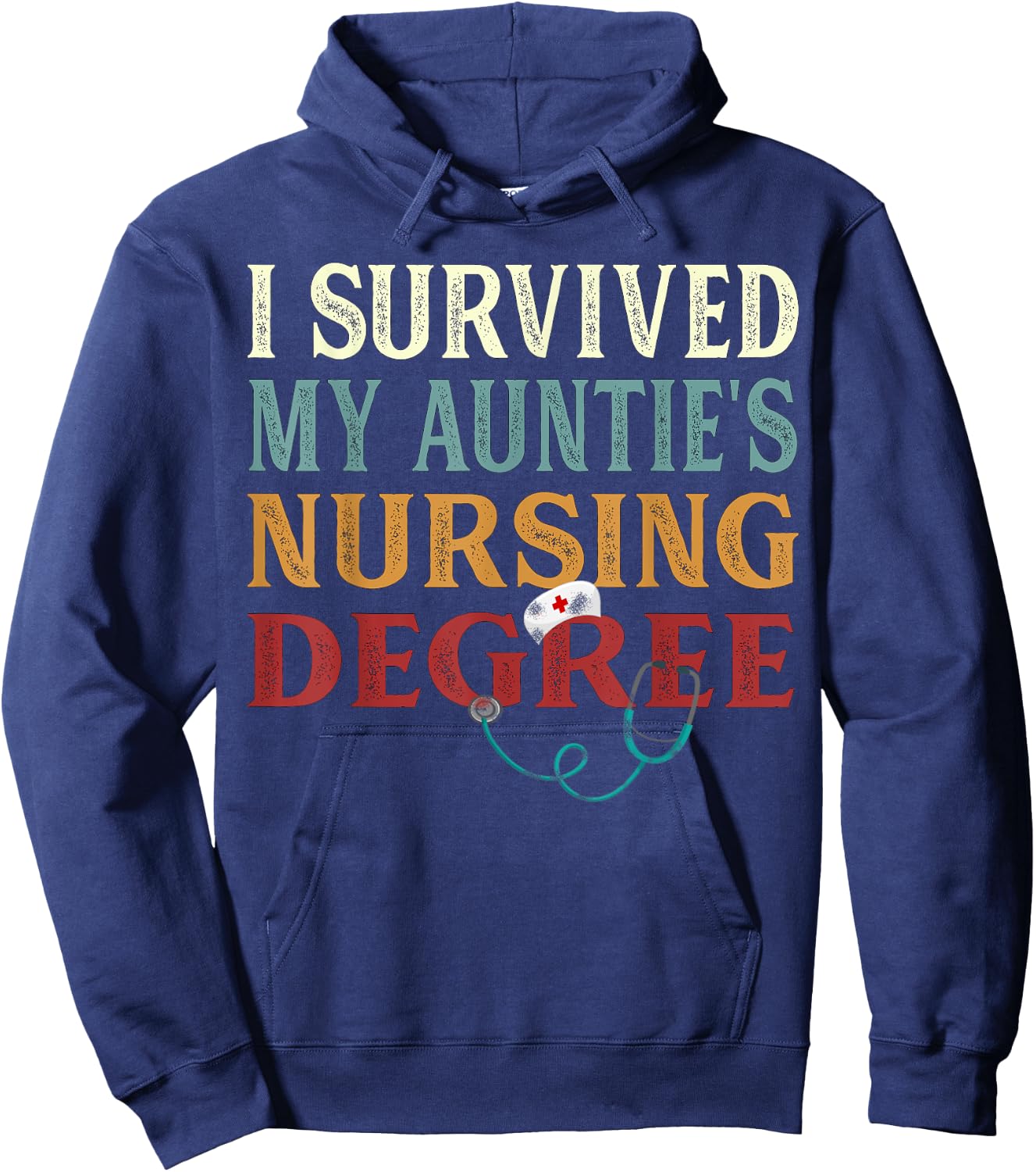 I survived My Auntie's Nursing Degree Graduation Nurse lover Hoodie - Hoodie | Navy