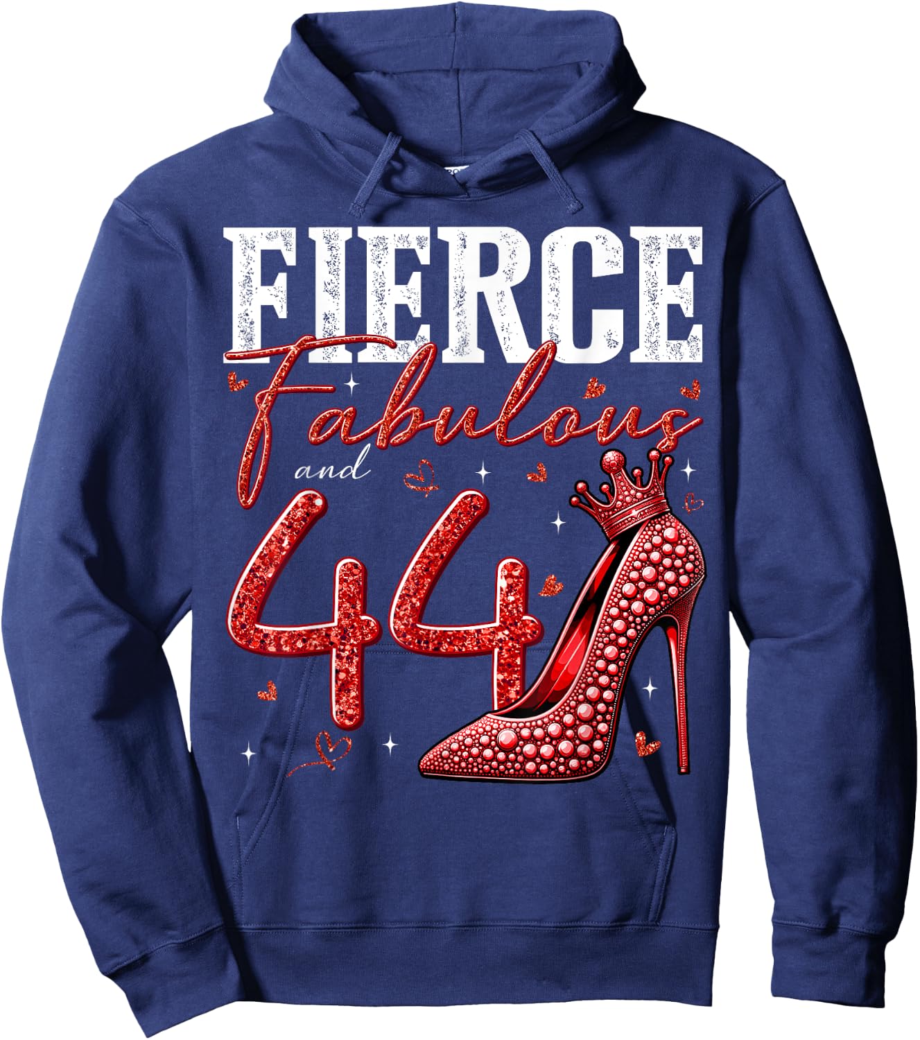 44th Birthday Fierce Fabulous and 44 Year Old Gifts Heels Hoodie - Hoodie | Navy