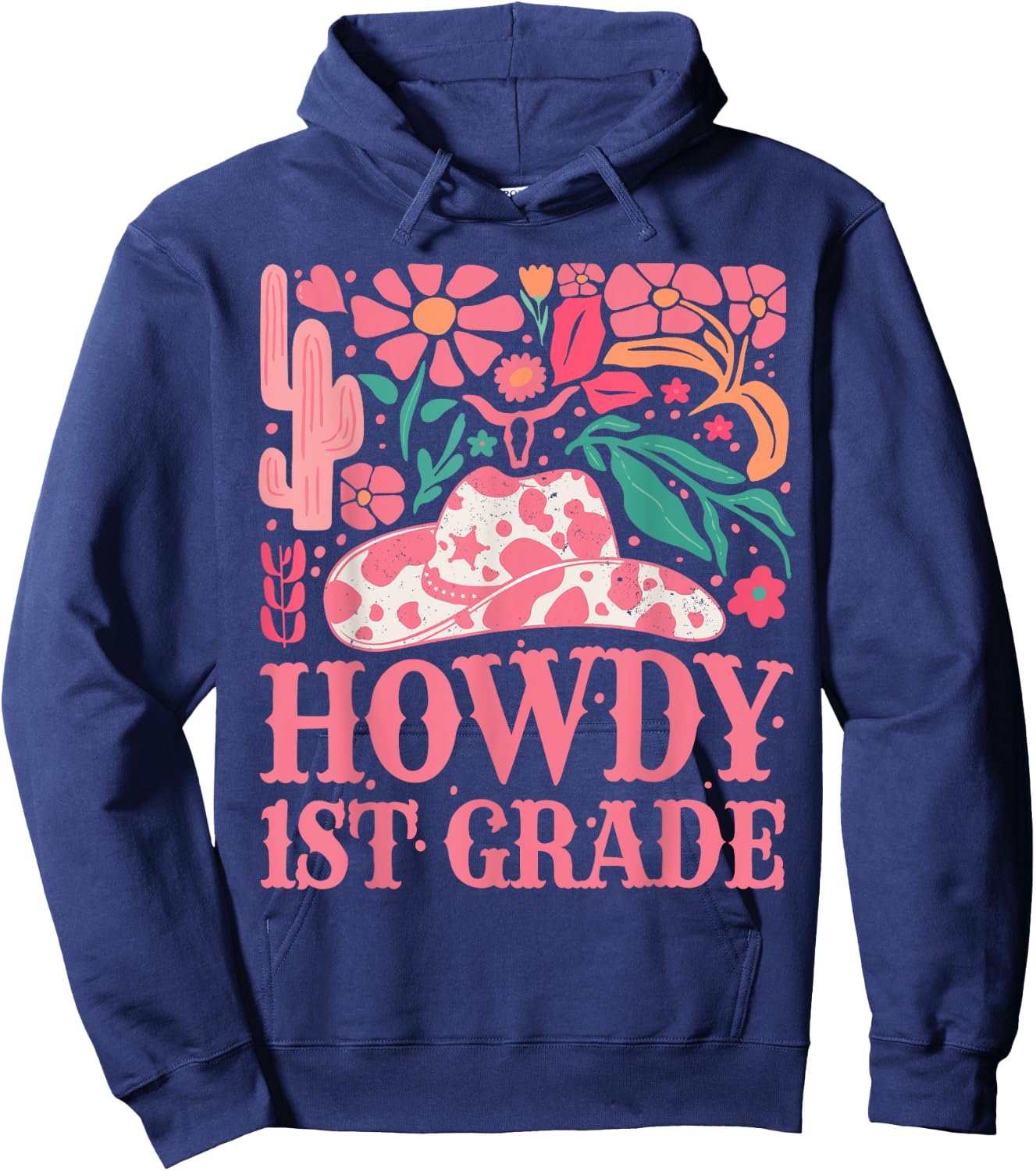 Howdy First Grade Western Cowgirls 1st Grade Squad Teacher Hoodie - Hoodie | Navy