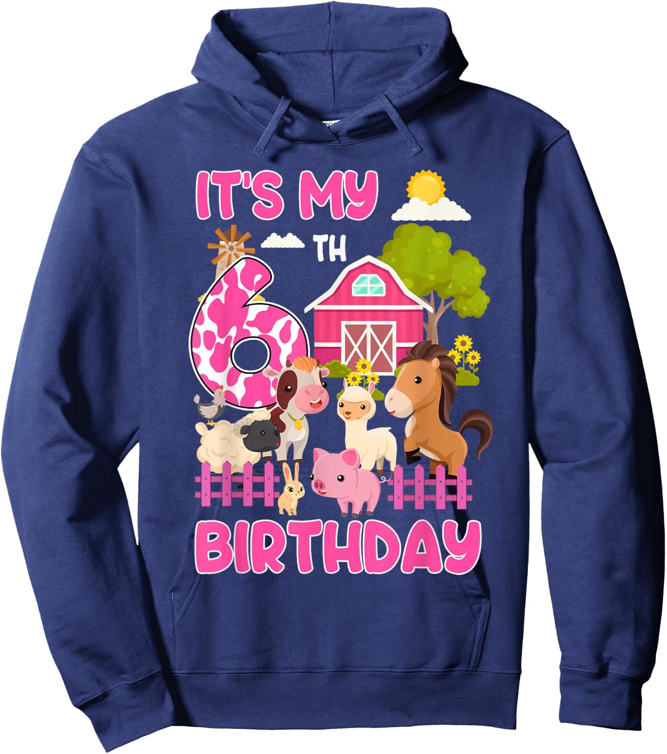It’s My 6th Birthday Farm Animals 6 Year Old Girl Party Hoodie - Hoodie | Navy