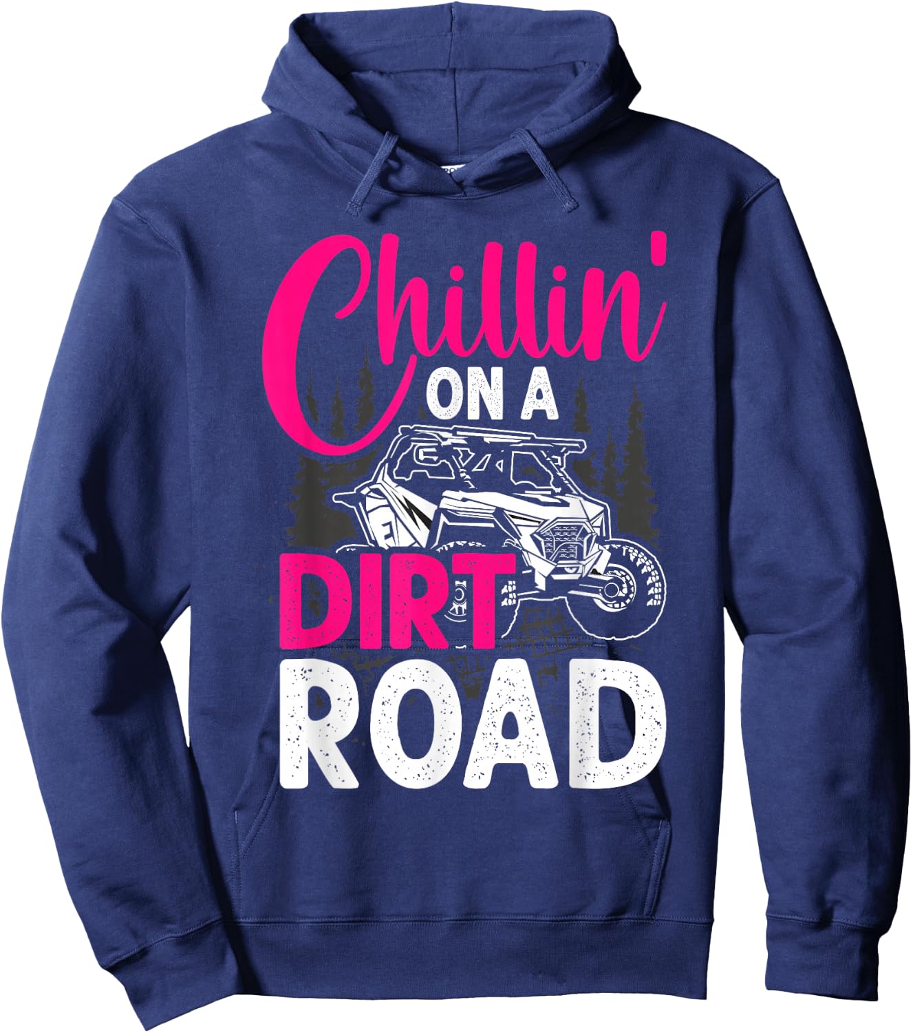 UTV Girls Chillin On Dirt Road SXS Side By Side Funny Hoodie - Hoodie | Navy