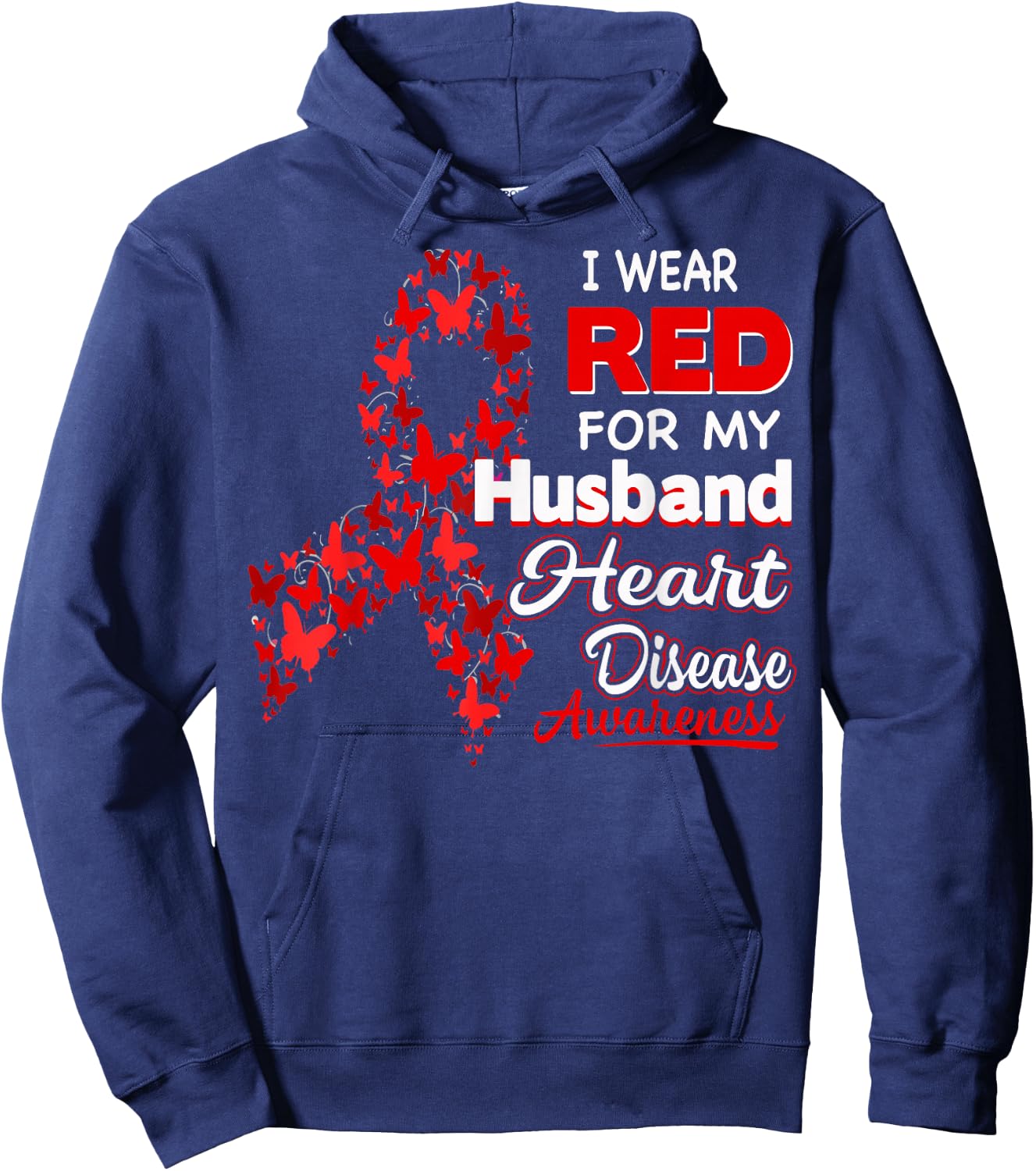 I wear Red For my Husband Heart Disease Awareness Shirt Hoodie - Hoodie | Navy