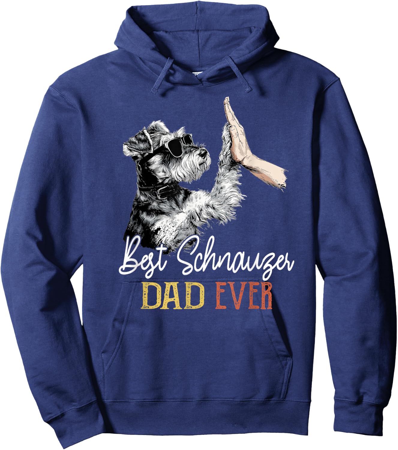 Best Schnauzer Dad Ever Men Daddy Dog Lover Fathers Day Hoodie - Hoodie | Navy