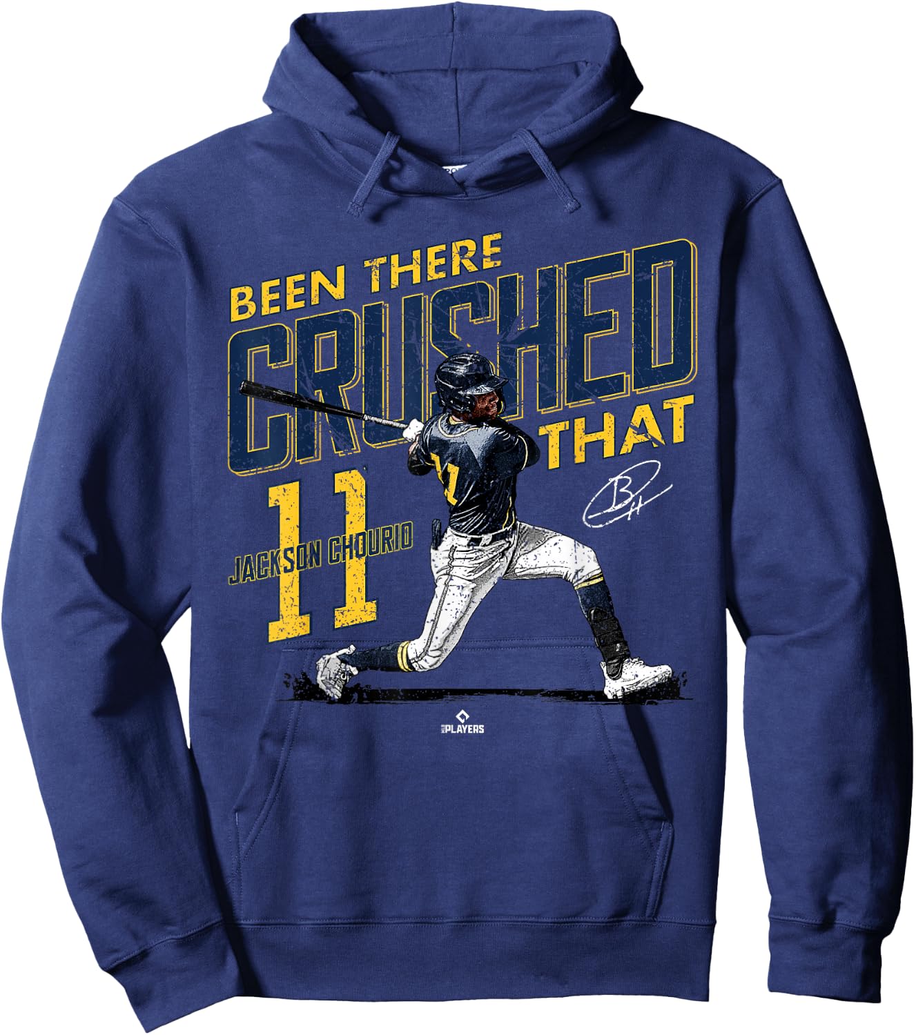 Been There Crushed That Jackson Chourio Milwaukee MLBPA Hoodie - Hoodie | Navy