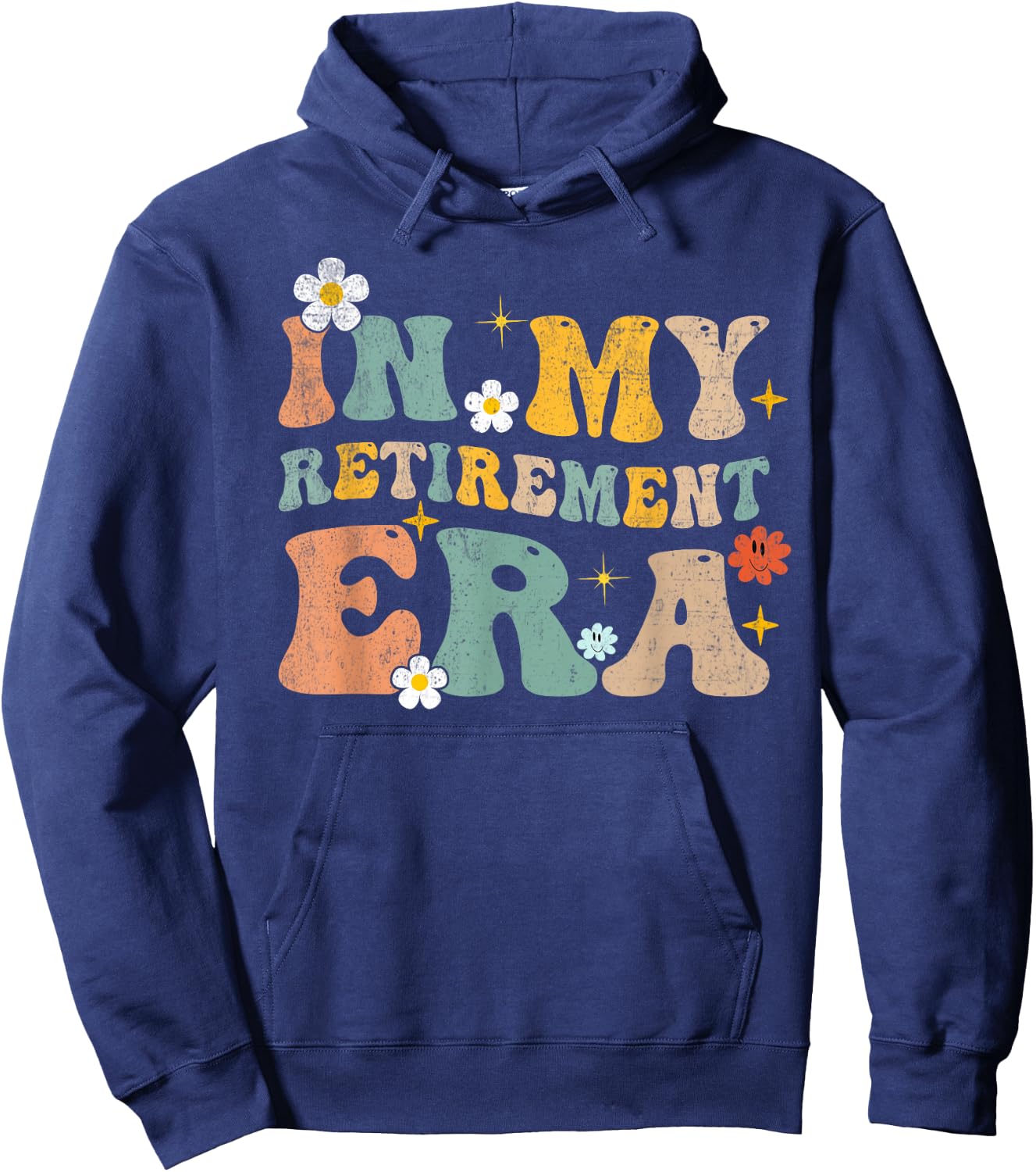 in My Retirement Era Funny Retired 2026 Groovy Retired Hoodie - Hoodie | Navy