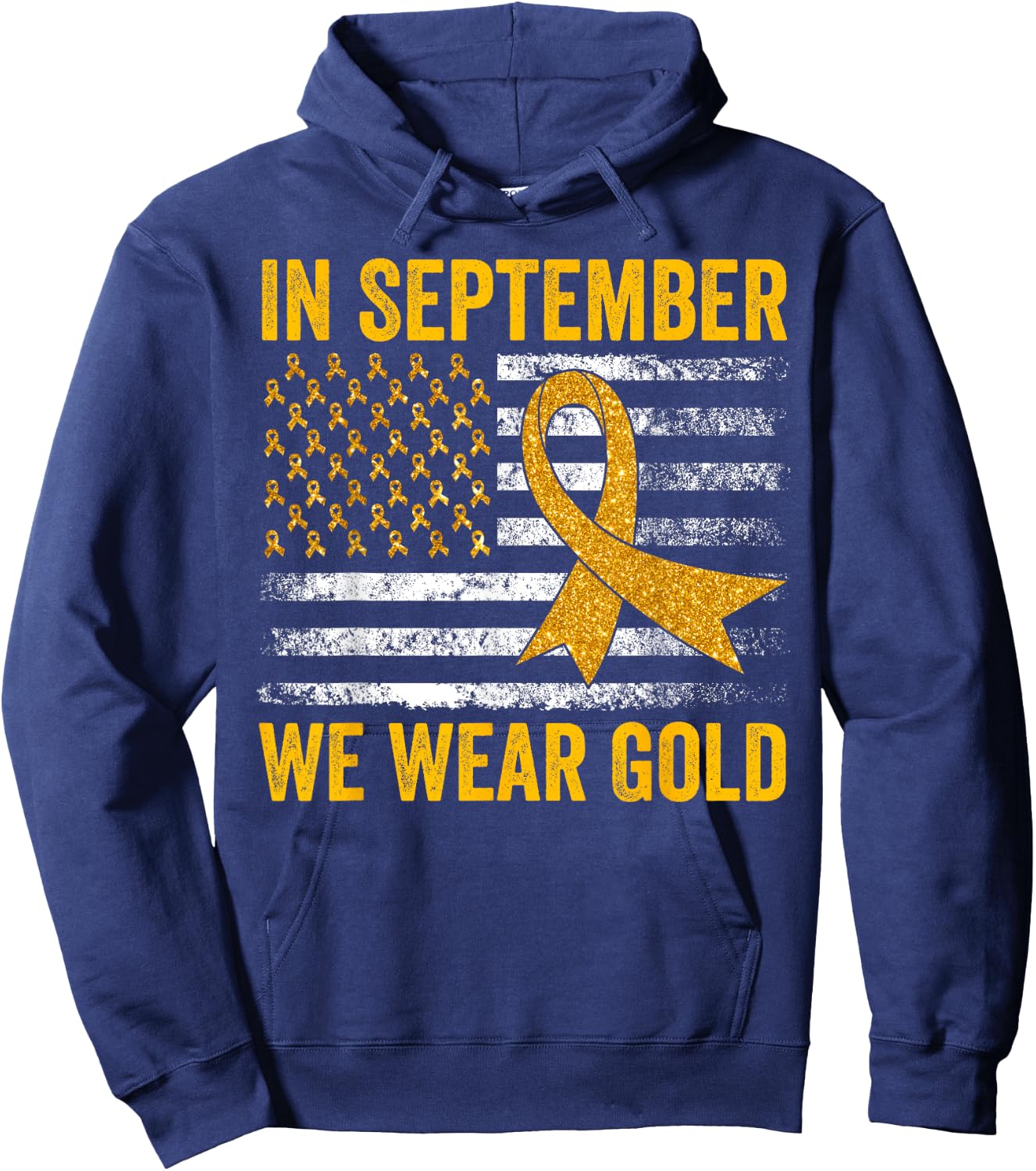 In September We Wear Gold Childhood Cancer Awareness Flag Hoodie - Hoodie | Navy