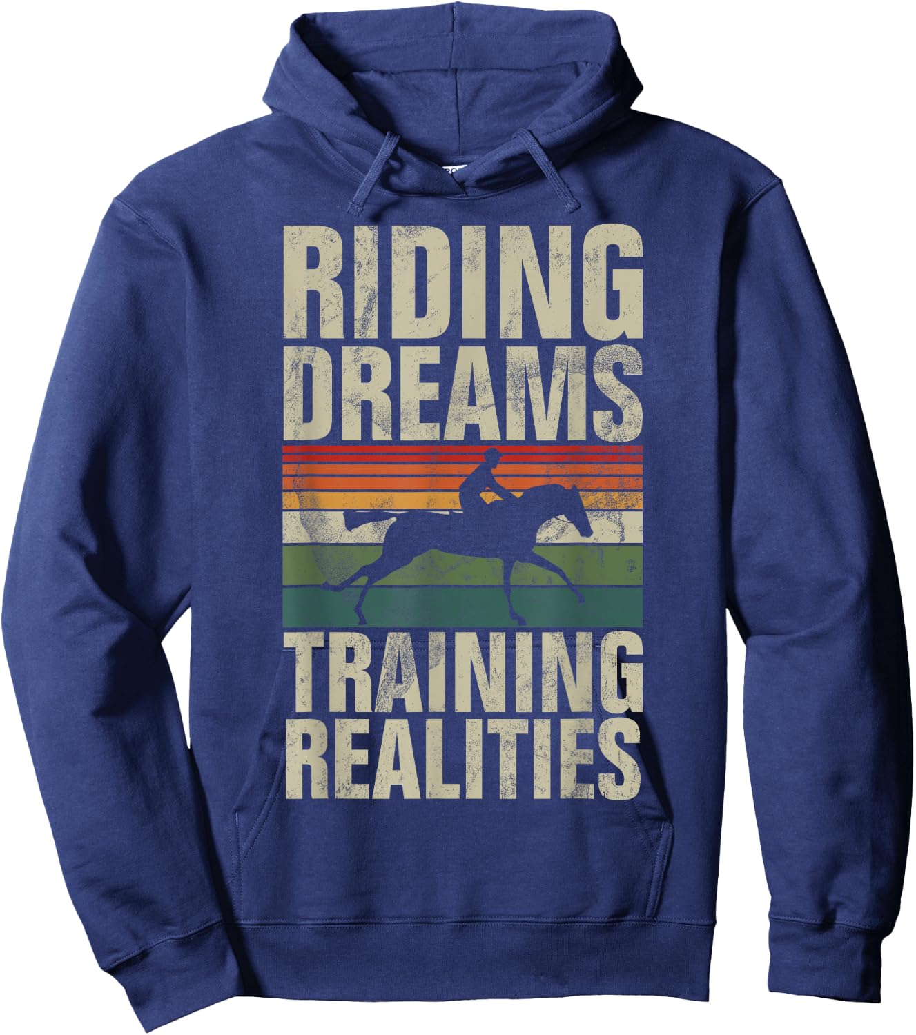 Riding Dreams Training Realities Horse Trainer Hoodie - Hoodie | Navy