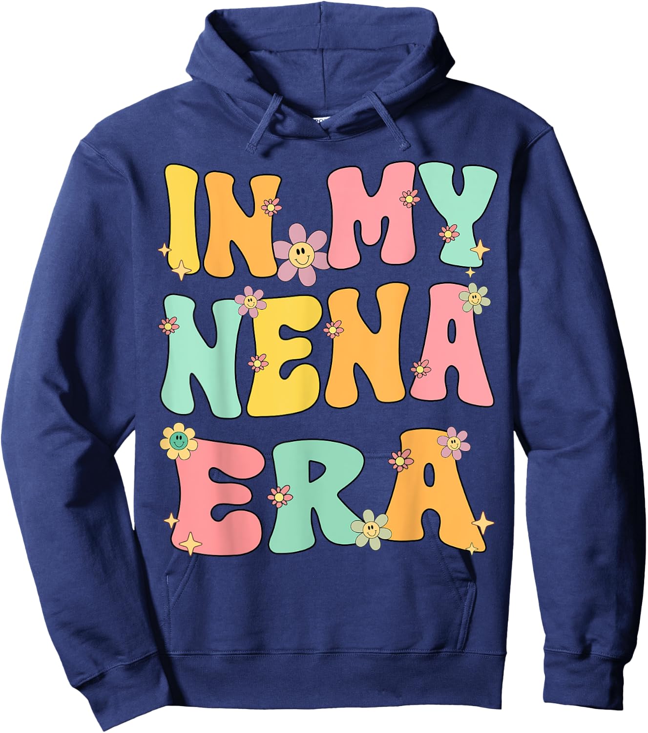 In My Nena Era Retro Groovy Nena Grandma Mothers day Cute Hoodie - Hoodie | Navy