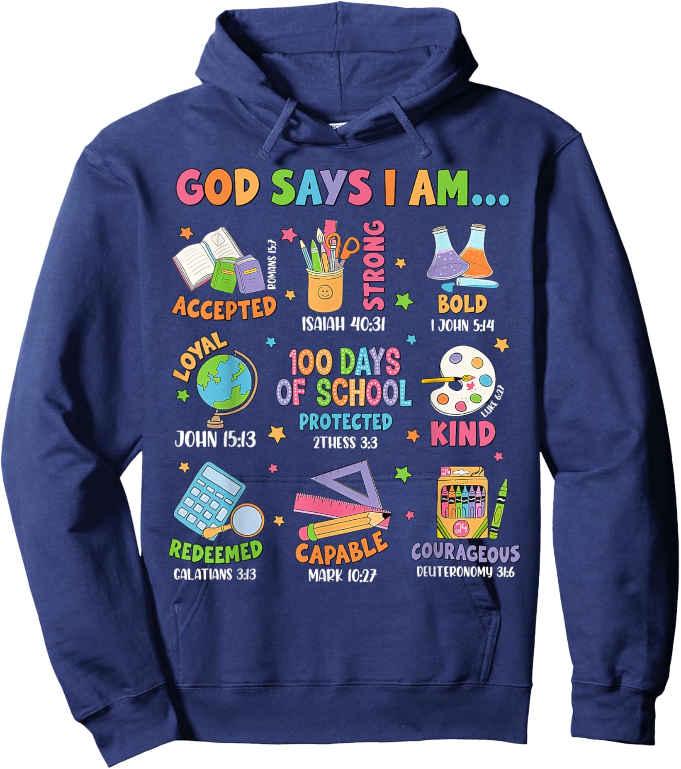 God Says I Am 100 Days Of School Christian Teacher Bible Hoodie - Hoodie | Navy