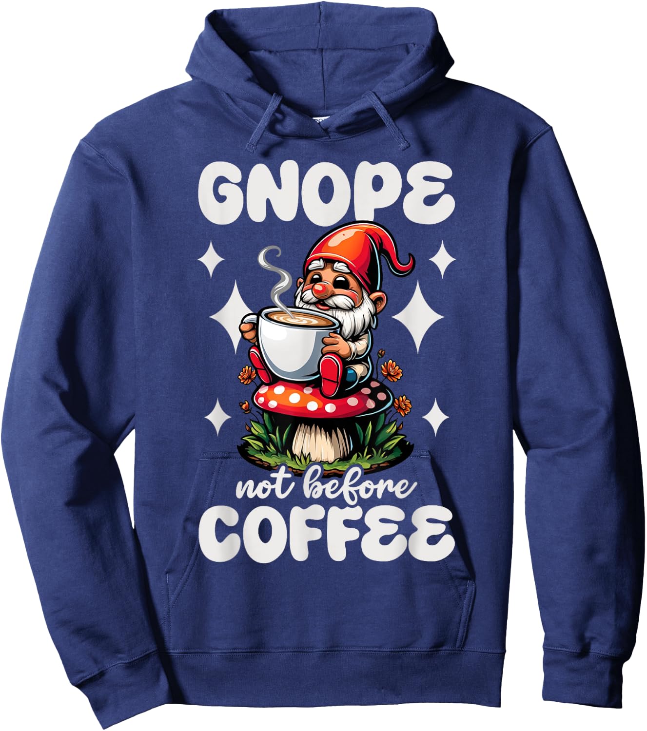 Funny Garden Gnome Gnope Not Before Coffee Graphic Hoodie - Hoodie | Navy