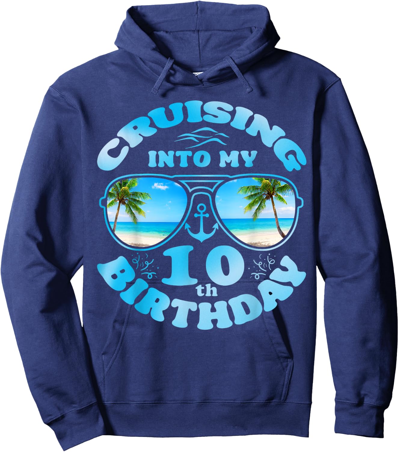 Cruising Into My 10th Birthday-Cute 10th Birthday Cruise Kid Hoodie - Hoodie | Navy