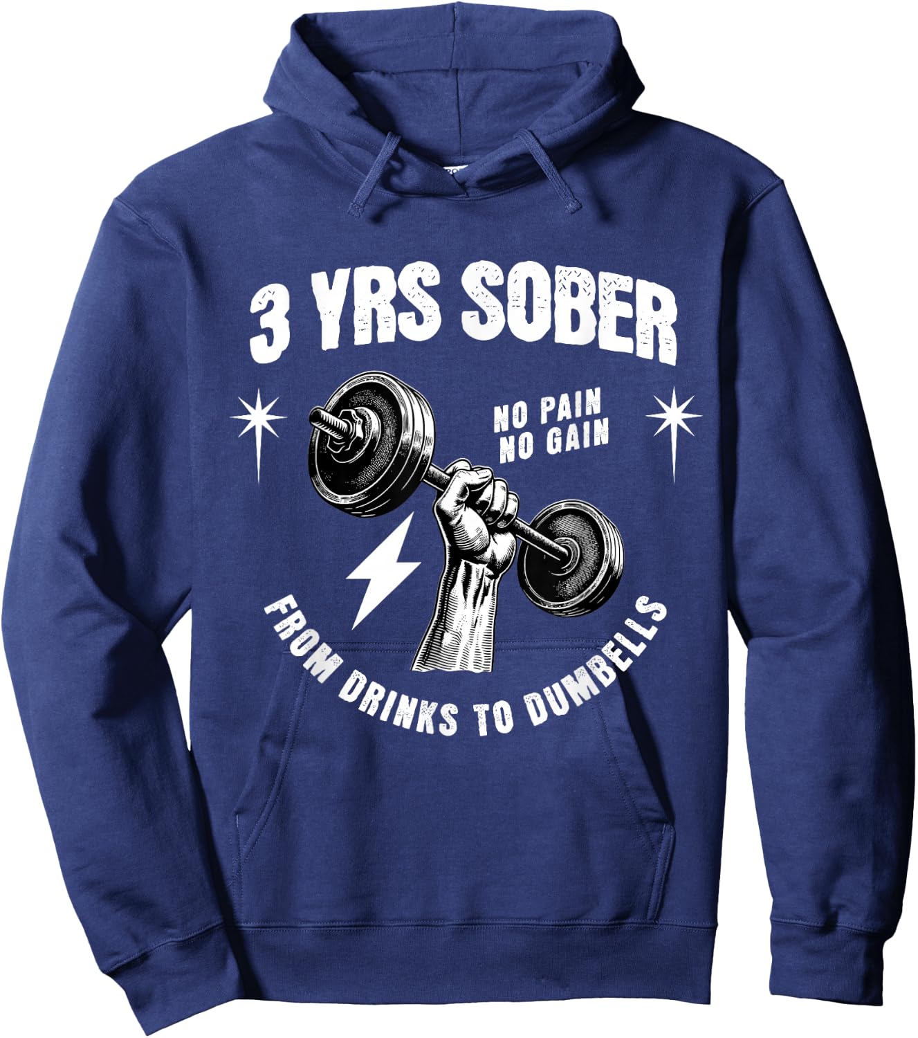 3 Years Sober From Drinks To Dumbells Sobriety Anniversary Hoodie - Hoodie | Navy