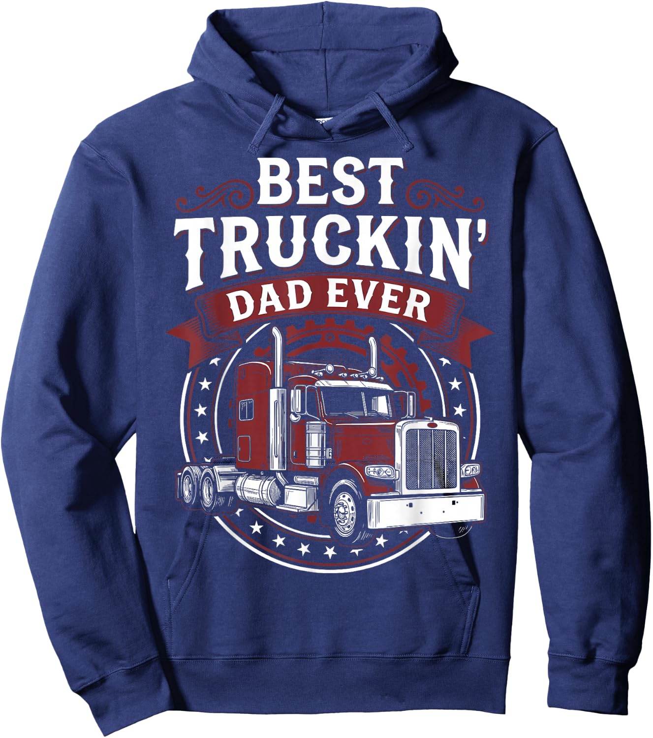 Trucking Father Father's Day - Best Truckin Dad Ever Hoodie - Hoodie | Navy