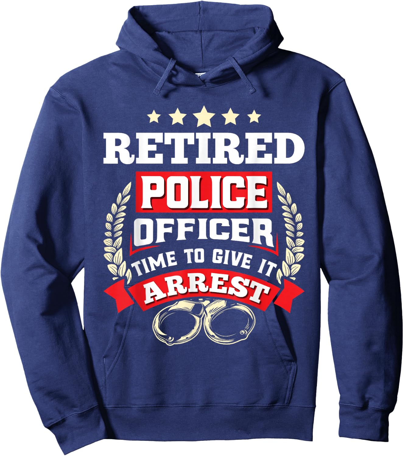 Retirement Retired Police Officer Retiring Policeman Hoodie - Hoodie | Navy