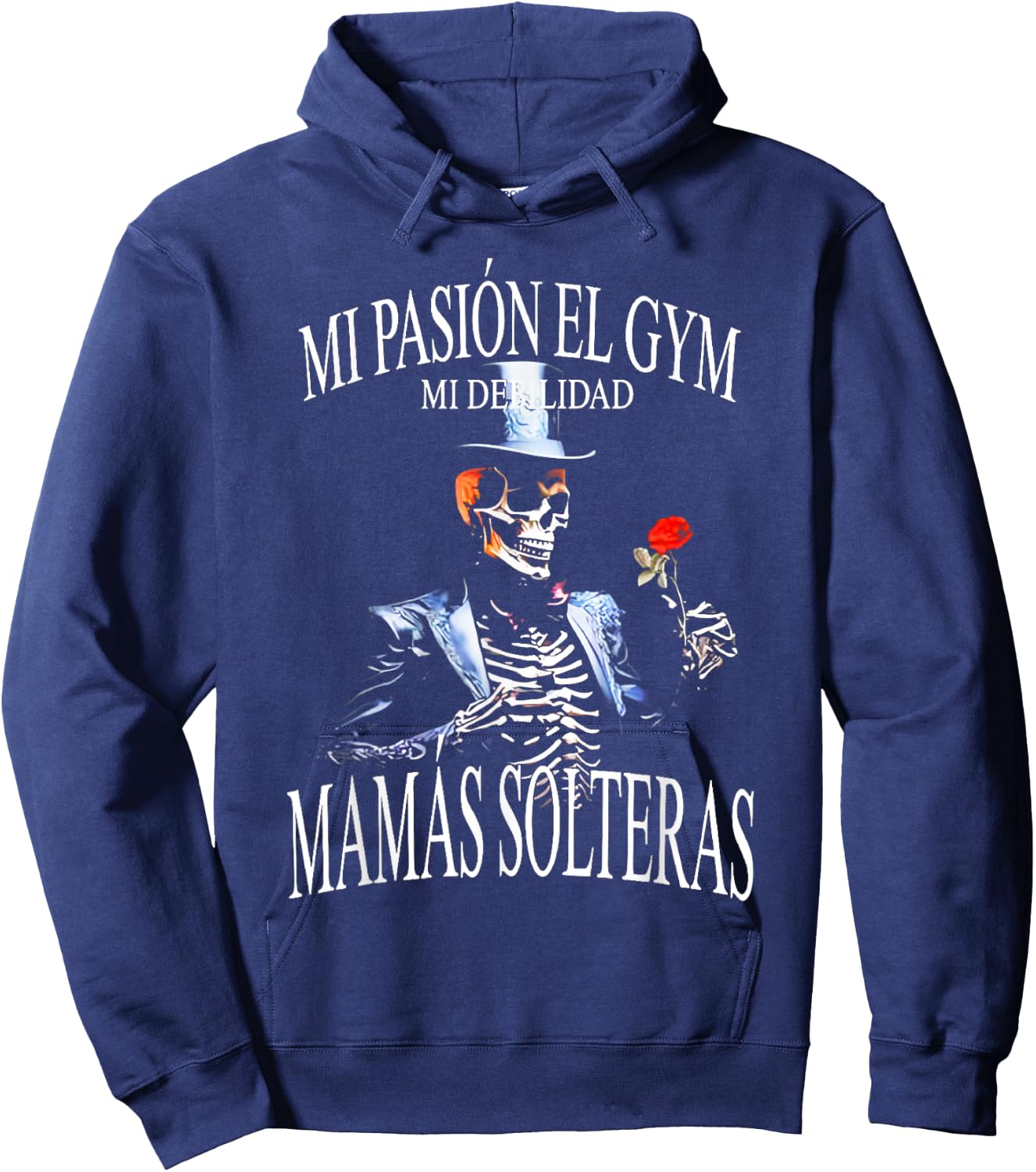 Frases Chidas Funny Mexicans Sarcasm Skull Sayings Hispanic Hoodie - Hoodie | Navy