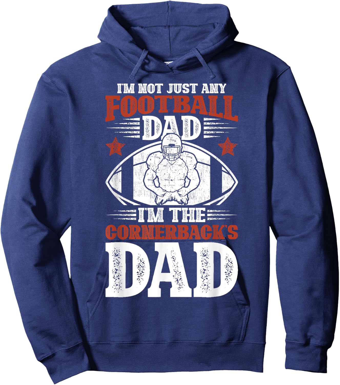 I'm The Cornerback Dad Of A Football Cornerback Father Hoodie - Hoodie | Navy