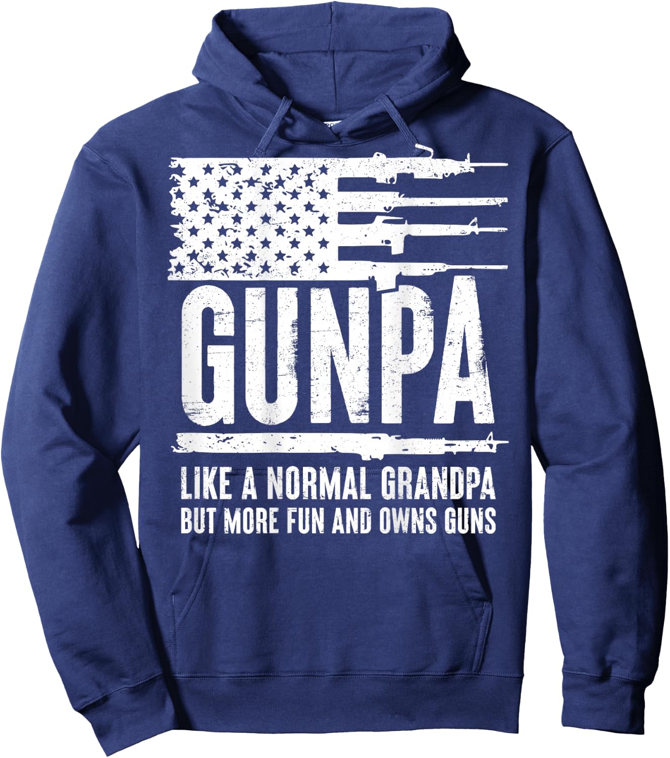 Gunpa Like A Normal Grandpa But More Fun And Owns Guns(BACK) Hoodie - Hoodie | Navy