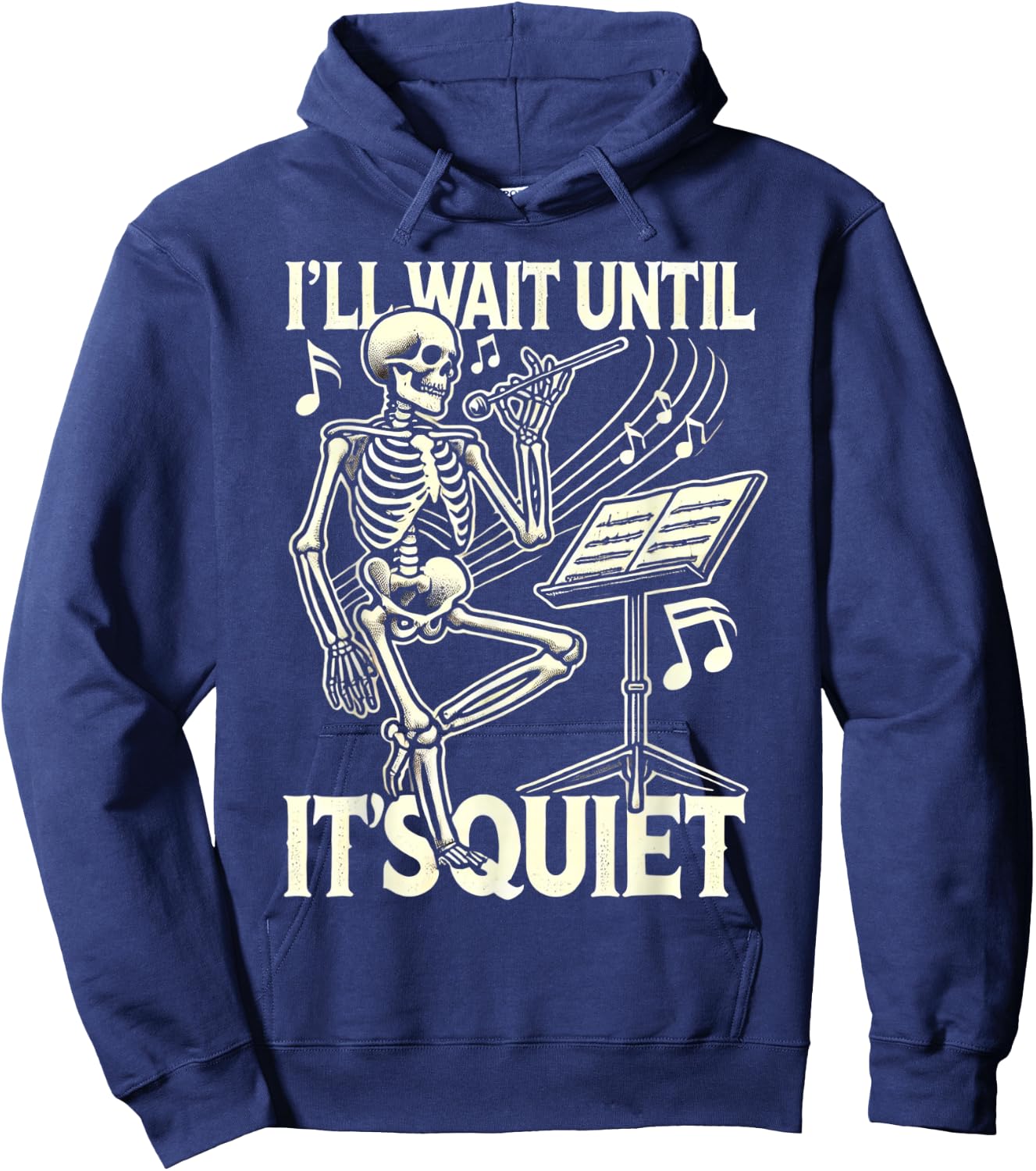 Funny Skeleton Music Teacher I'll Wait Until It's Quiet Hoodie - Hoodie | Navy