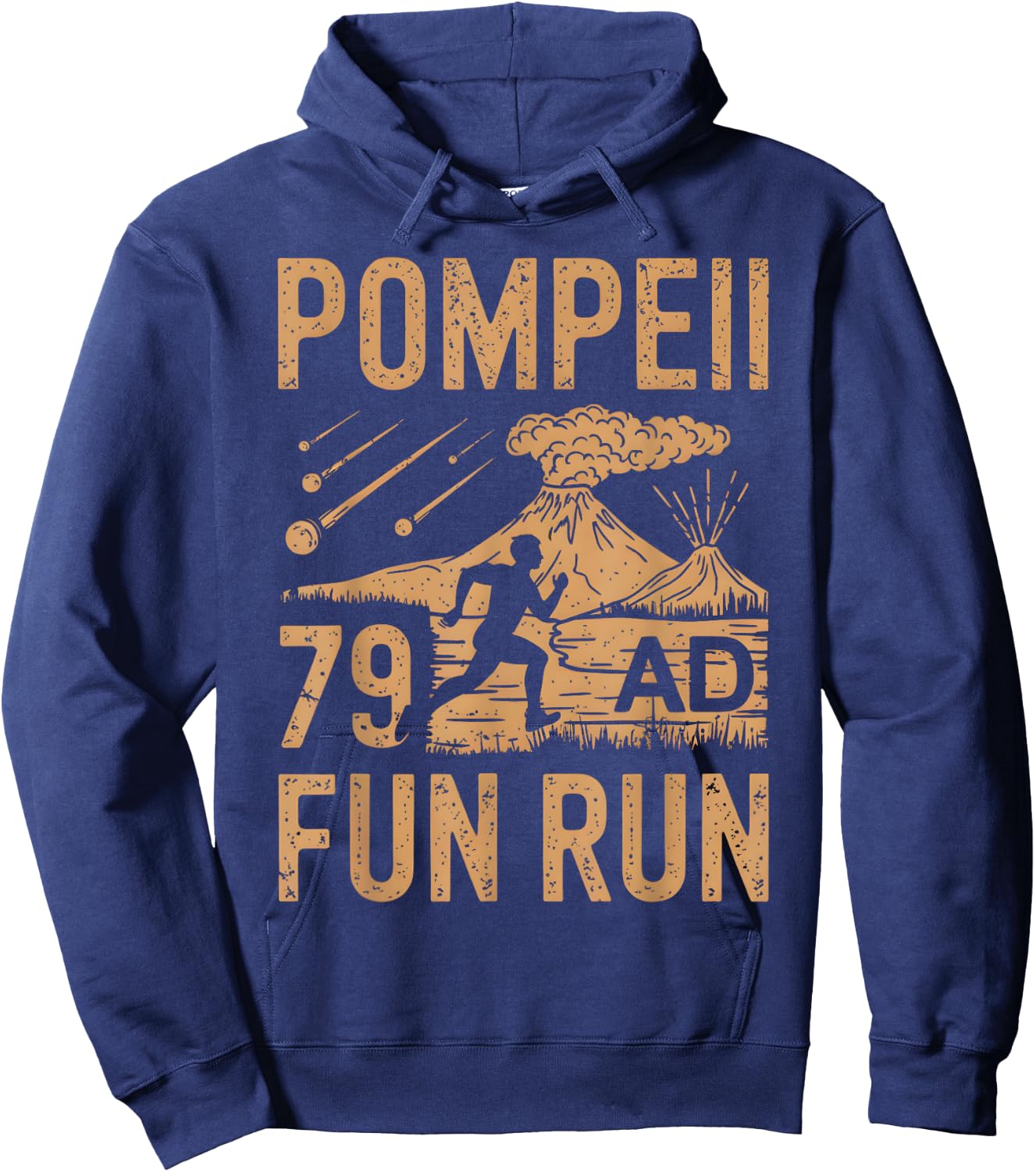 Pompeii Fun Run Geography Volcanologist Volcanology Hoodie - Hoodie | Navy