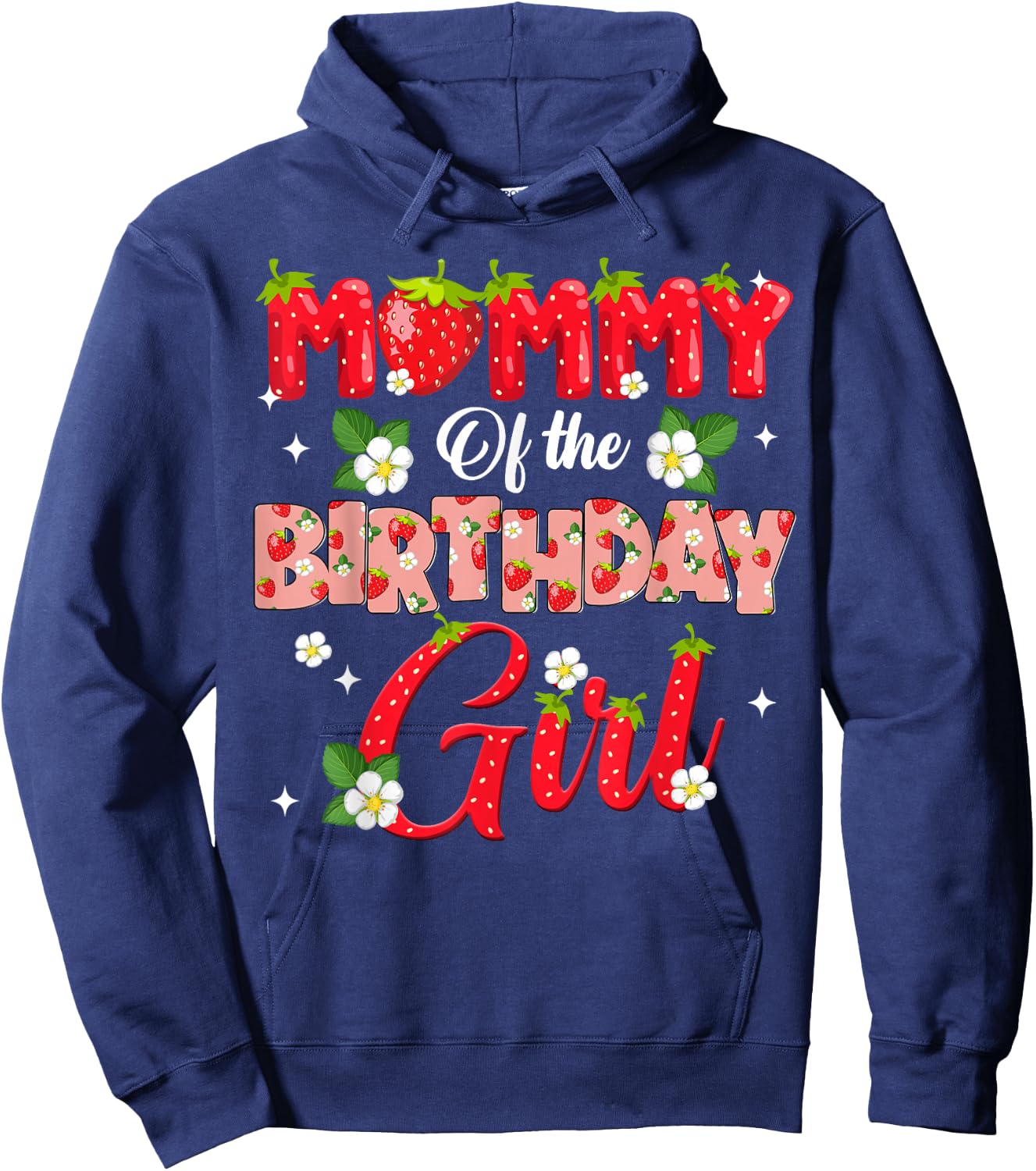 Mom Dad Mommy Birthday Girl Strawberry Berry Sweet One Two Hoodie - Hoodie | Navy
