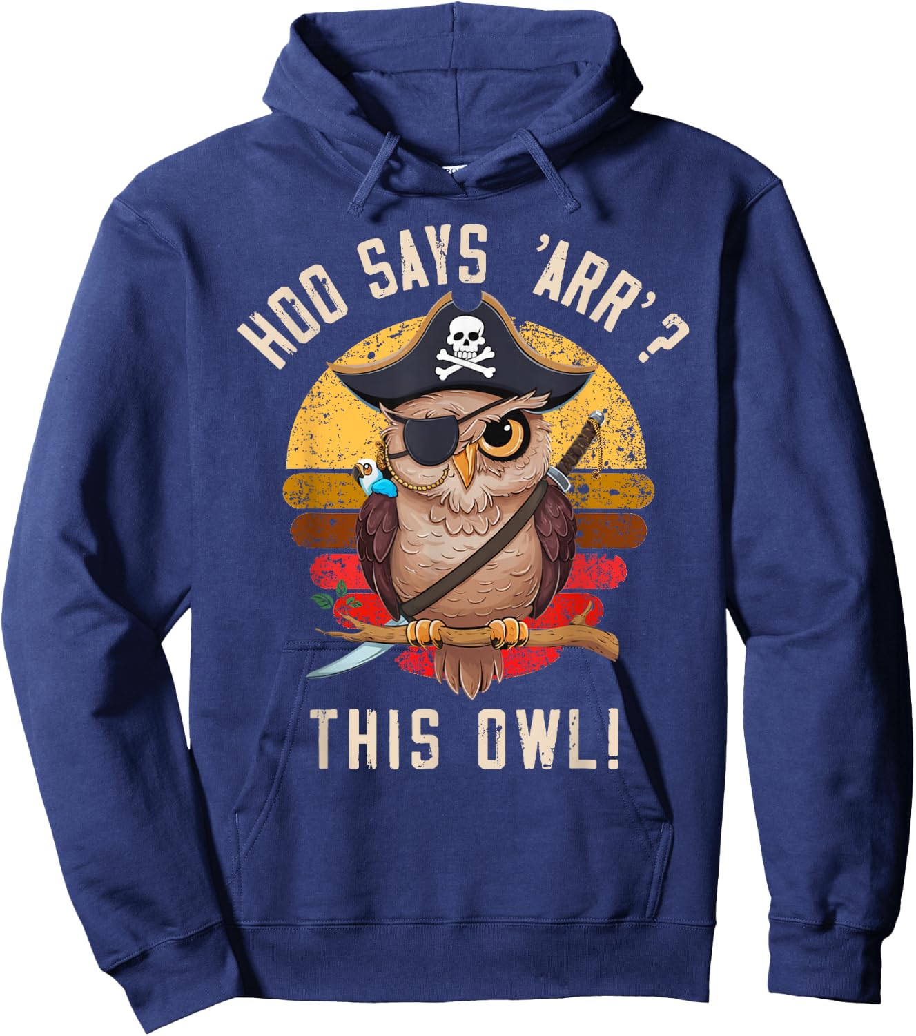 Hoo says 'Arr'? This Owl! Pirate Style Hoodie - Hoodie | Navy