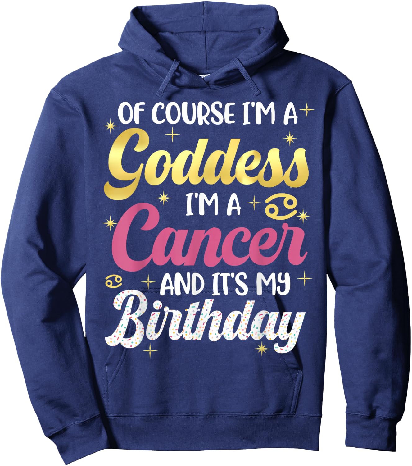 I'm A Cancer Women Goddess Queen Its My Birthday Season Pink Hoodie - Hoodie | Navy