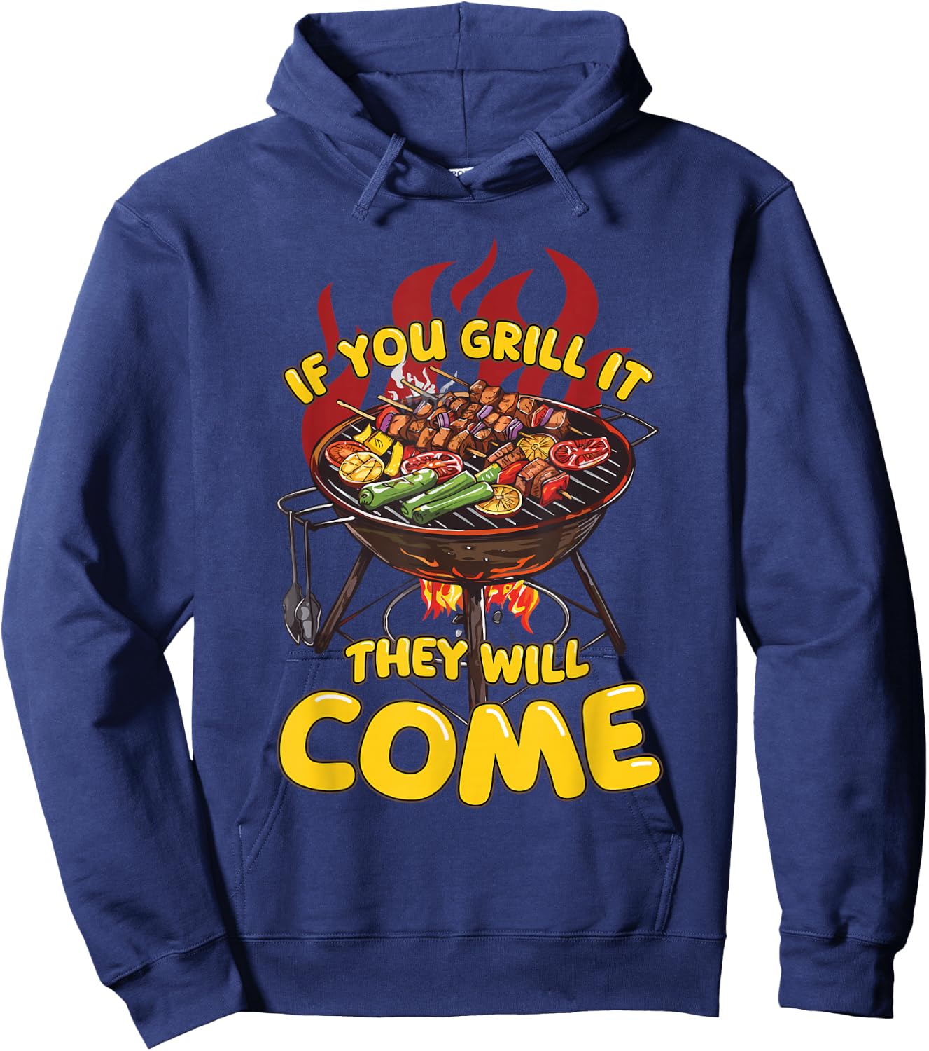 If You Grill It They Will Come Funny Barbeque Master Griller Hoodie - Hoodie | Navy
