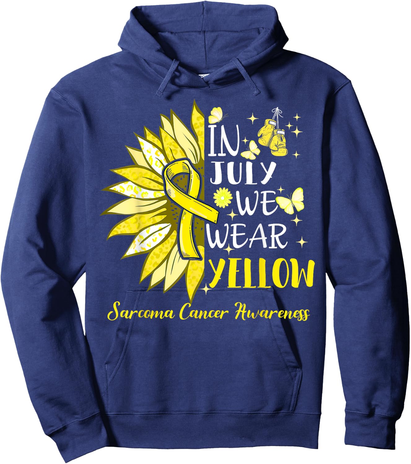In July We Wear Yellow Sunflower Sarcoma Awareness Hoodie - Hoodie | Navy