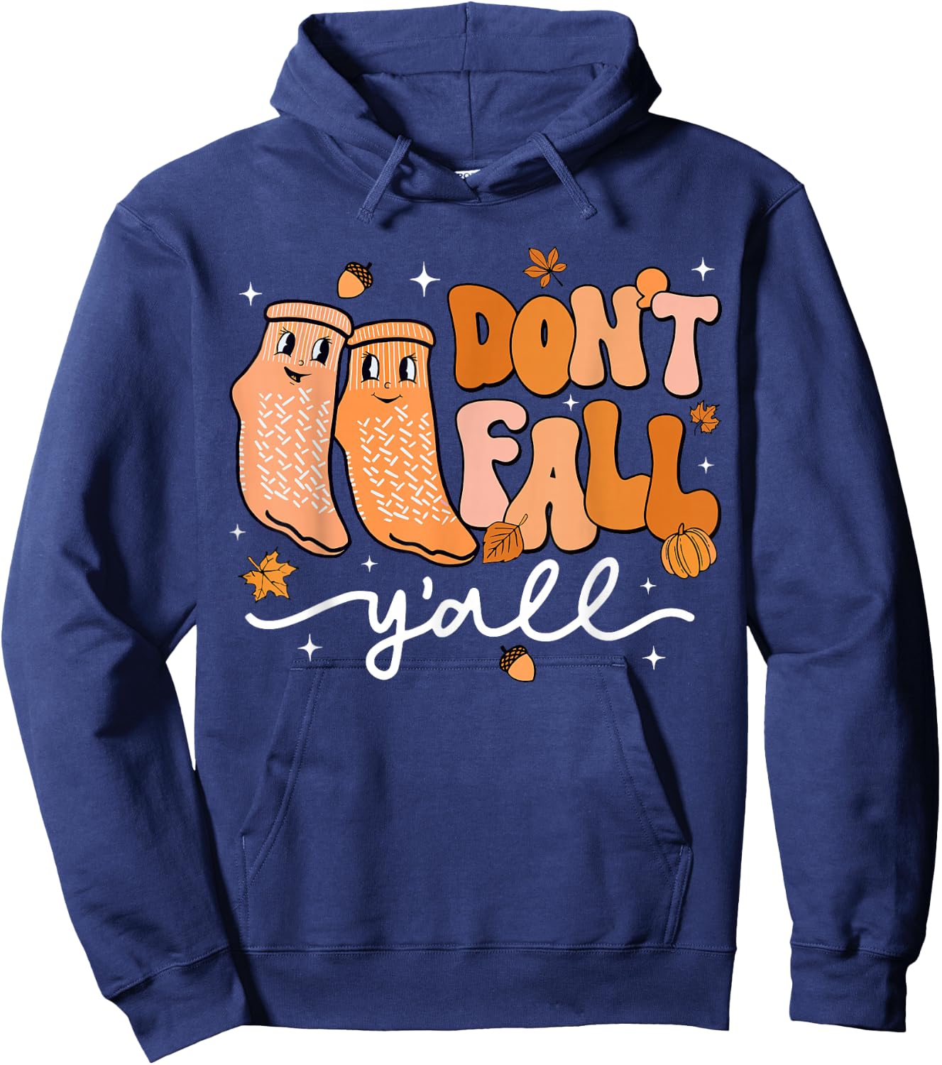 Don't Fall Y'all Fall Prevention Fall Physical Therapy Nurse Hoodie - Hoodie | Navy