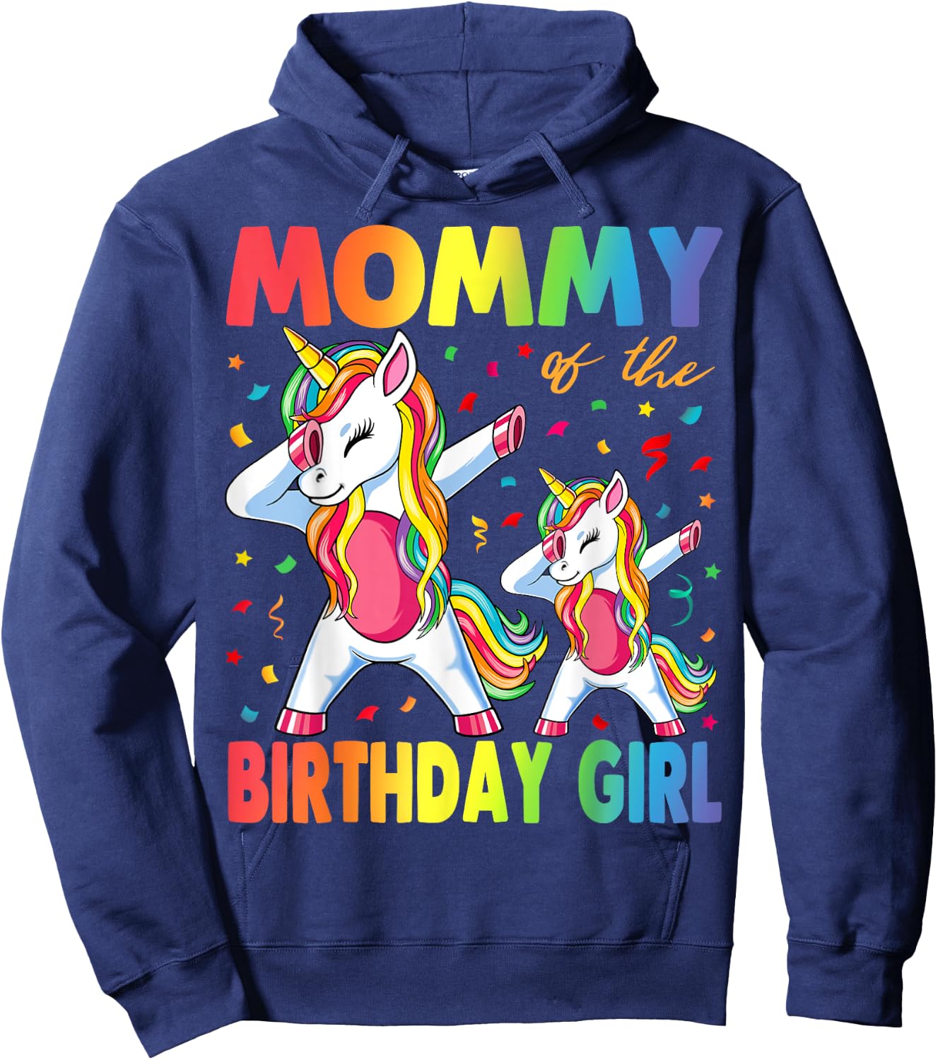Mommy Of The Birthday Girl Mother Gift Unicorn Birthday Hoodie - Hoodie | Navy