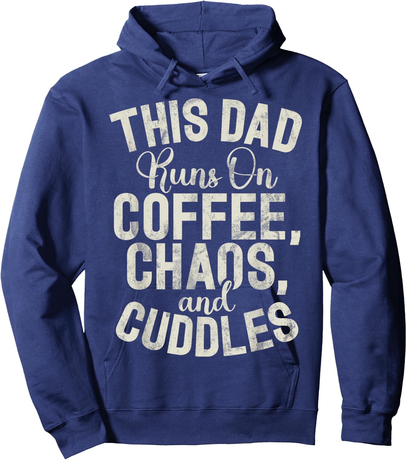 This Dad runs on Coffee Chaos and Cuddles New Dad Hoodie - Hoodie | Navy