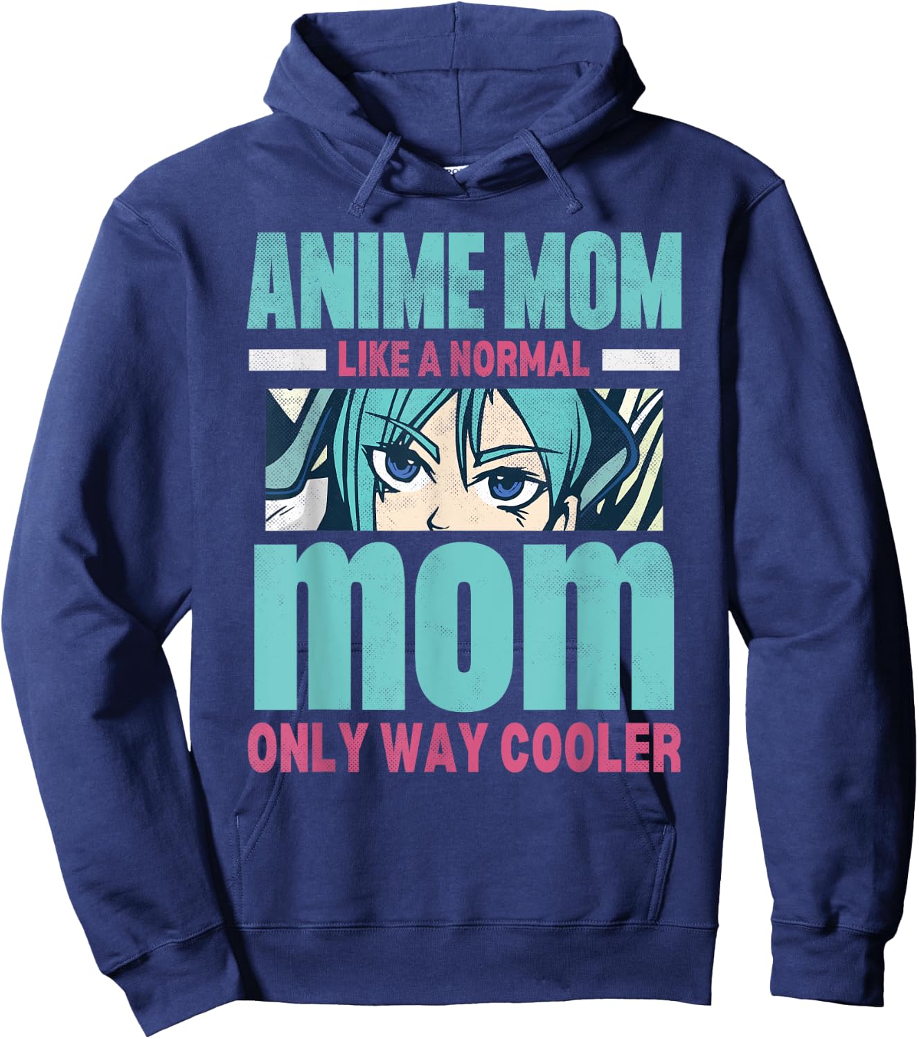 Anime Mom Like A Normal Mom Only Way Cooler Kawaii Hoodie - Hoodie | Navy