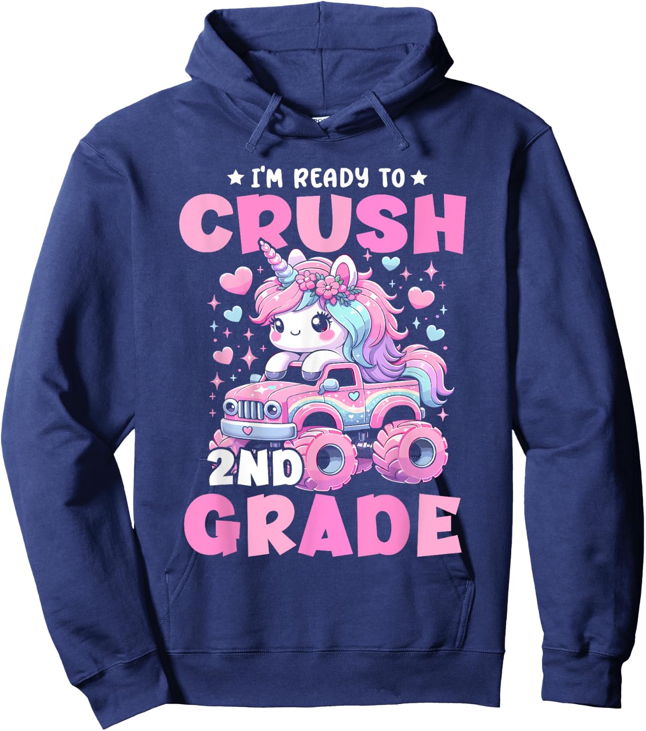 I'm Ready To Crush 2nd Grade Unicorn Back To School Girls Hoodie - Hoodie | Navy