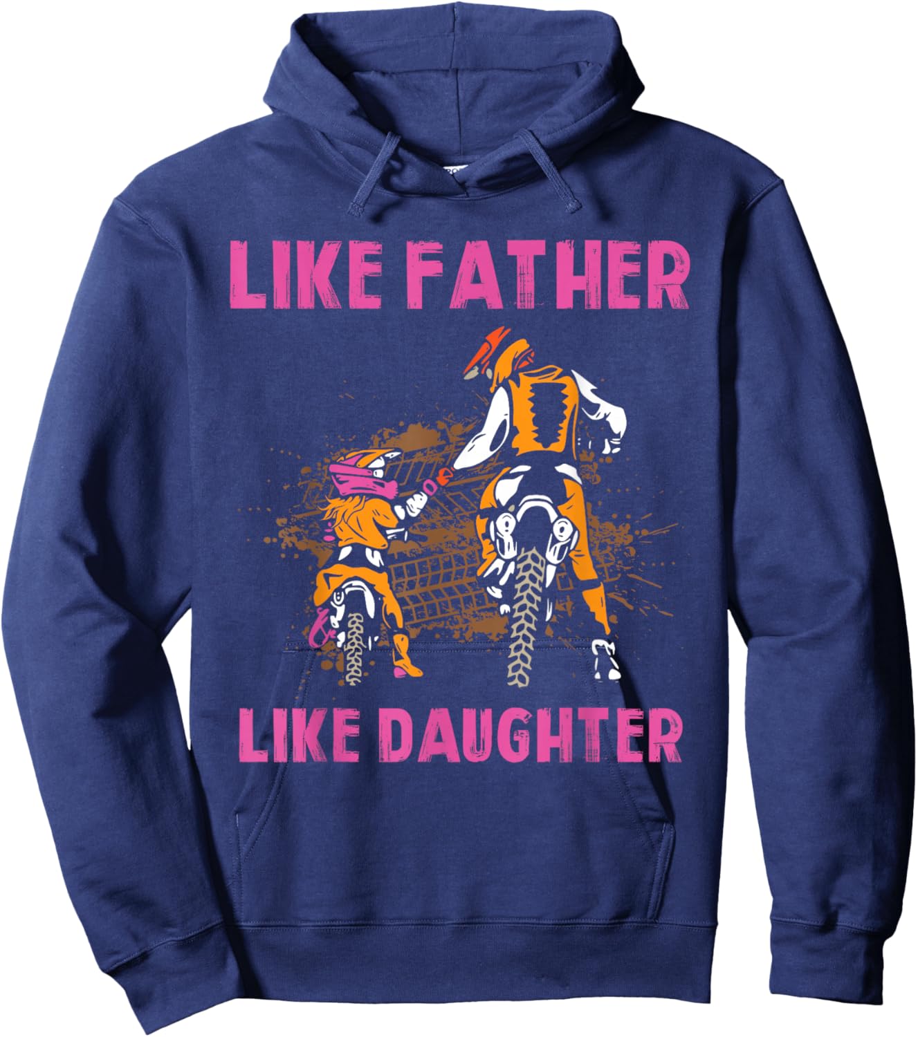 Like Father like Daughter Motocross Dirt Bike Rider Girl MX Hoodie - Hoodie | Navy