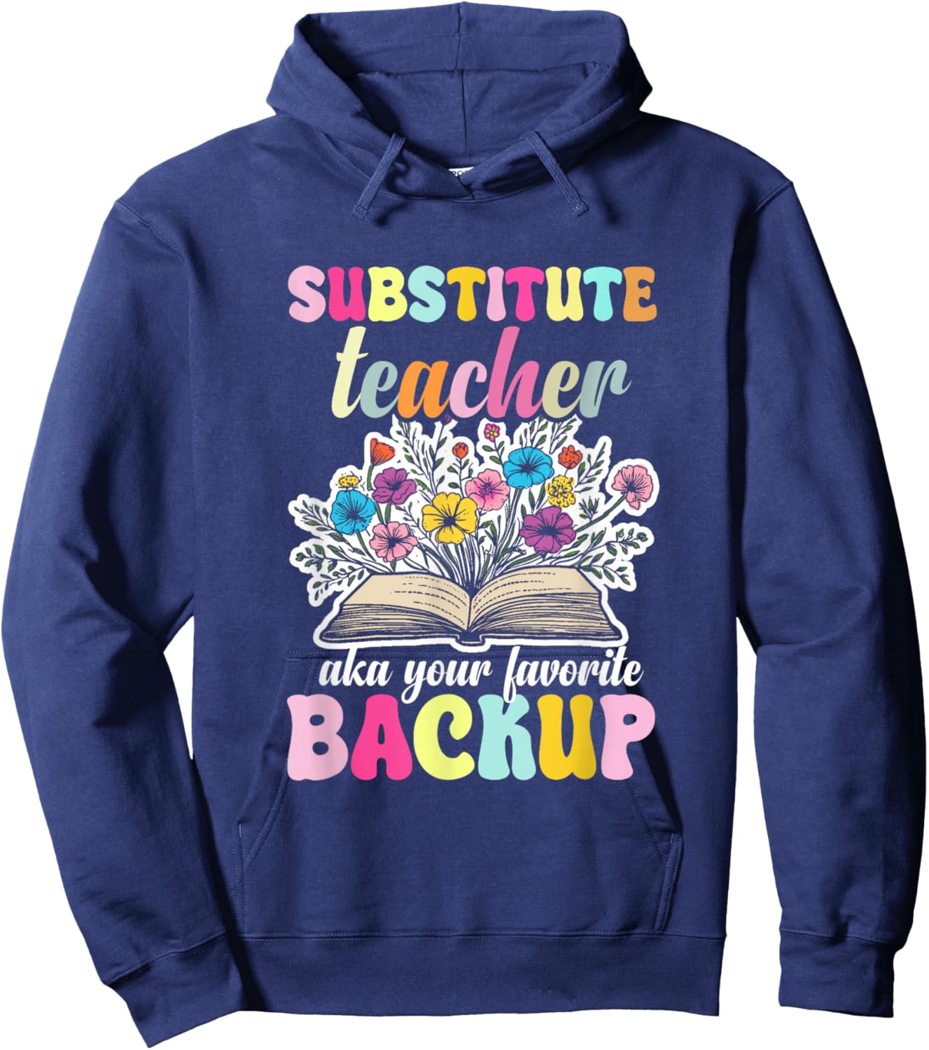 Sub Teacher Appreciation Week Subbing Substitute Teacher Hoodie - Hoodie | Navy