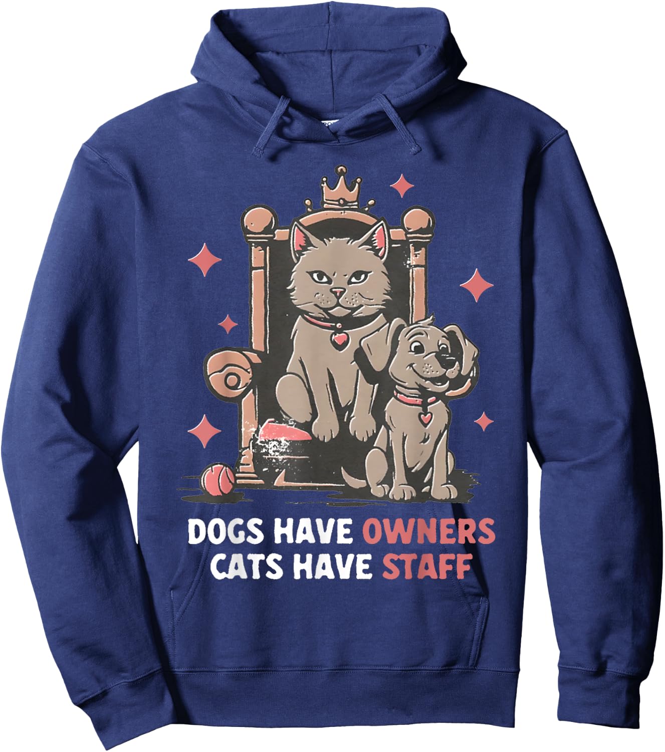 Dogs Have Owners Cats Have Staff Funny Pet Mom Dad Cat Lover Women Hoodie - Hoodie | Navy