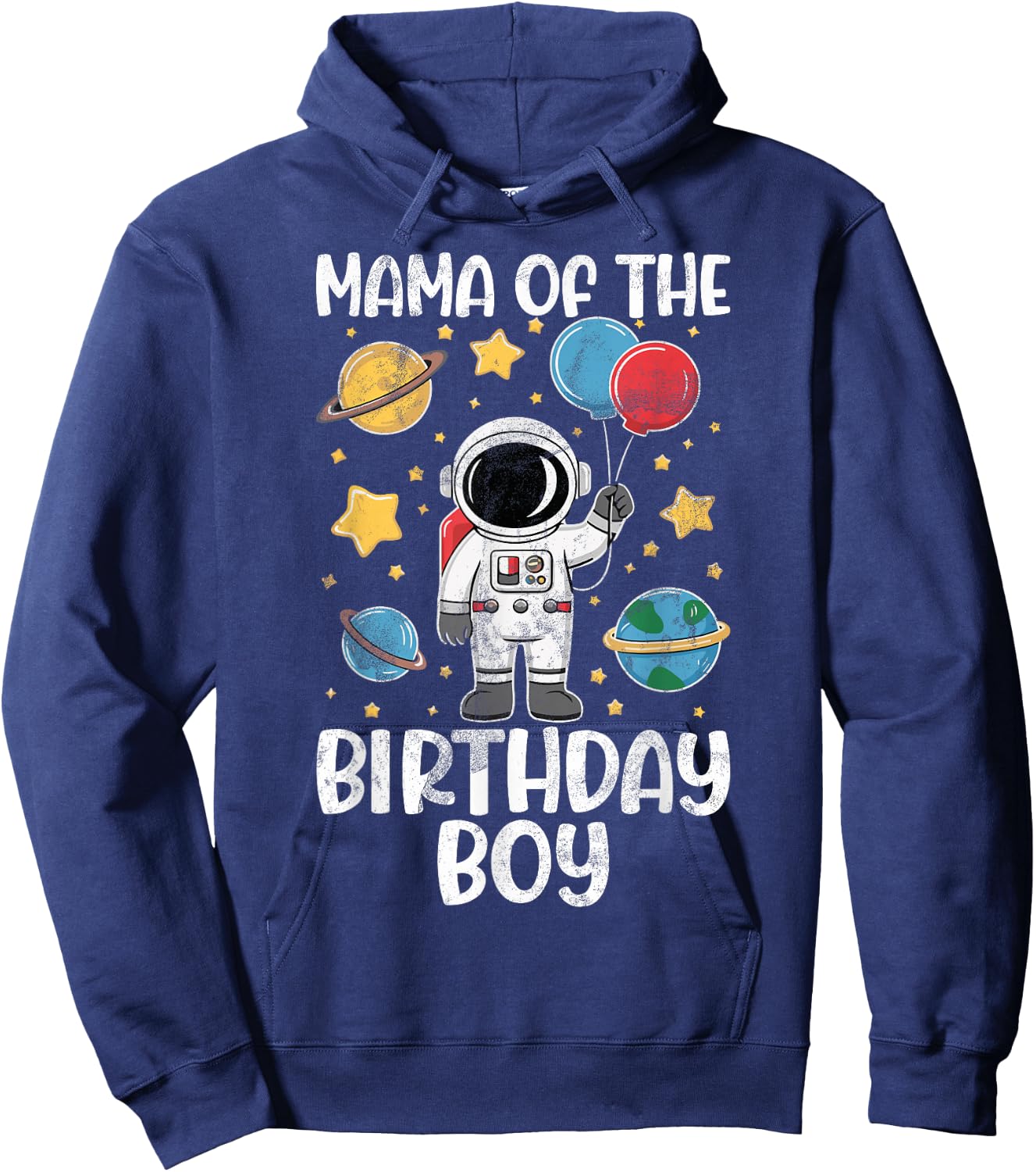 Mama of The Birthday Boy Space Astronaut Birthday Family Hoodie - Hoodie | Navy