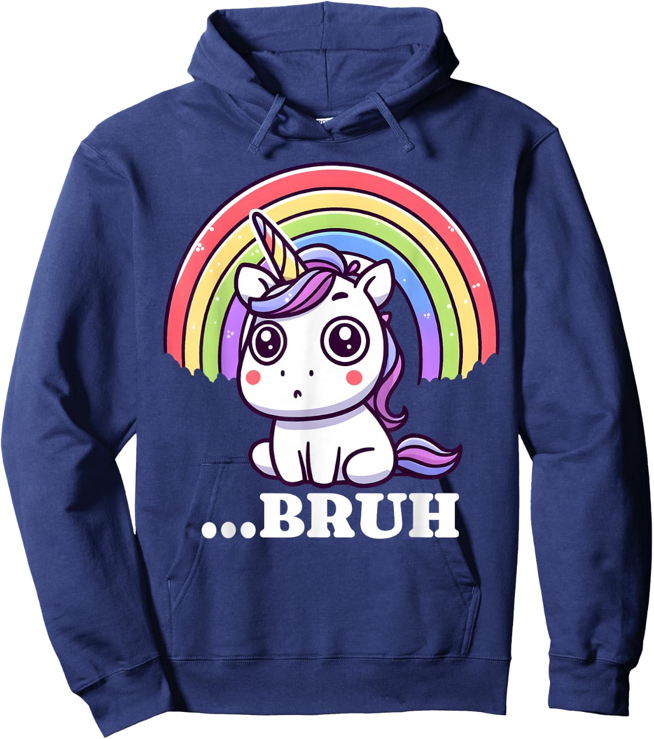 Funny Bruh For Girls Women Kids Youth Unicorn Rainbow Cute Hoodie - Hoodie | Navy
