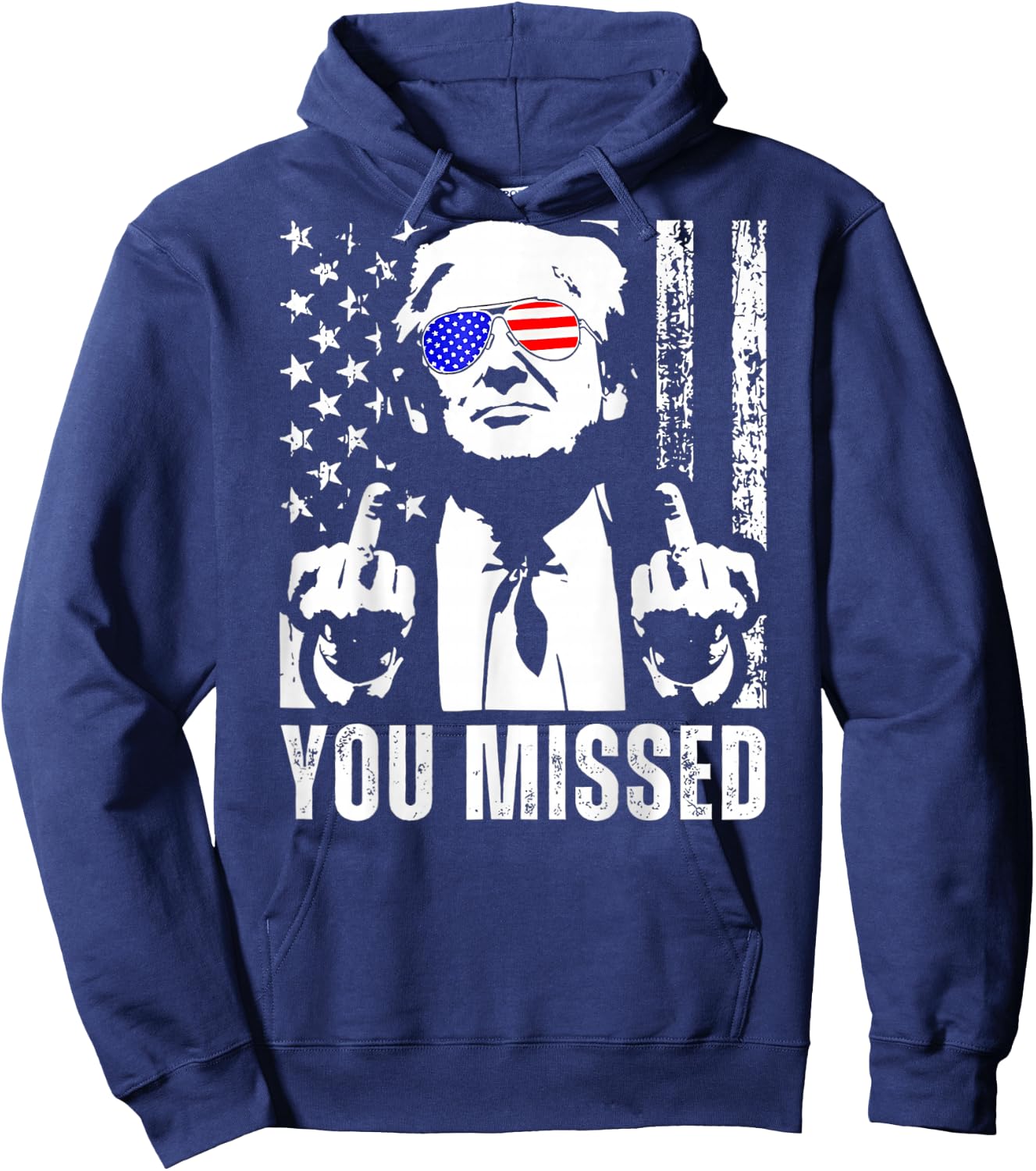 (ON Back) You Missed Trump 2024 US American Flag Hoodie - Hoodie | Navy