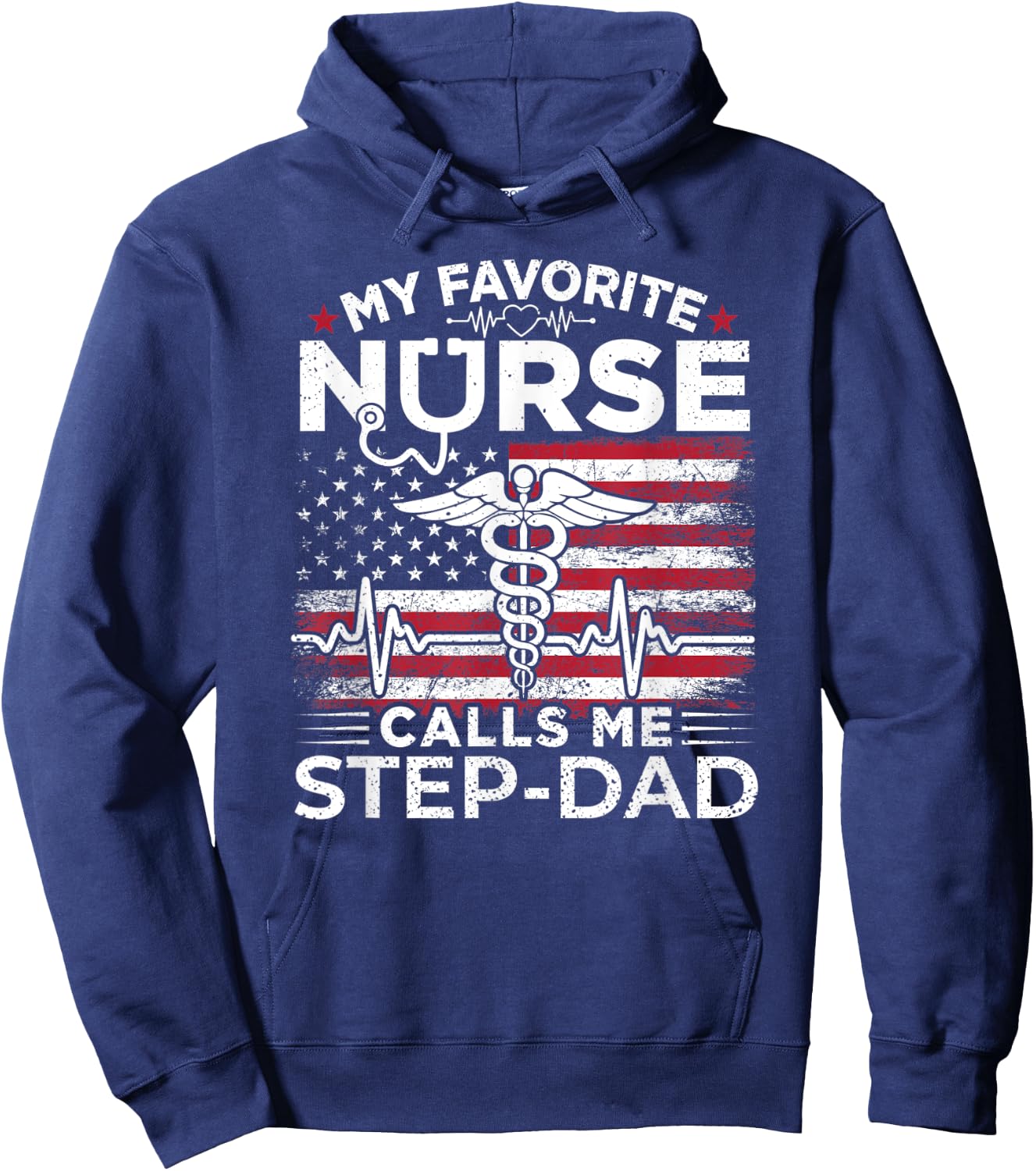 My Favorite Nurse Calls Me Step-Dad USA Flag Stepdad Gift Men Hoodie - Hoodie | Navy