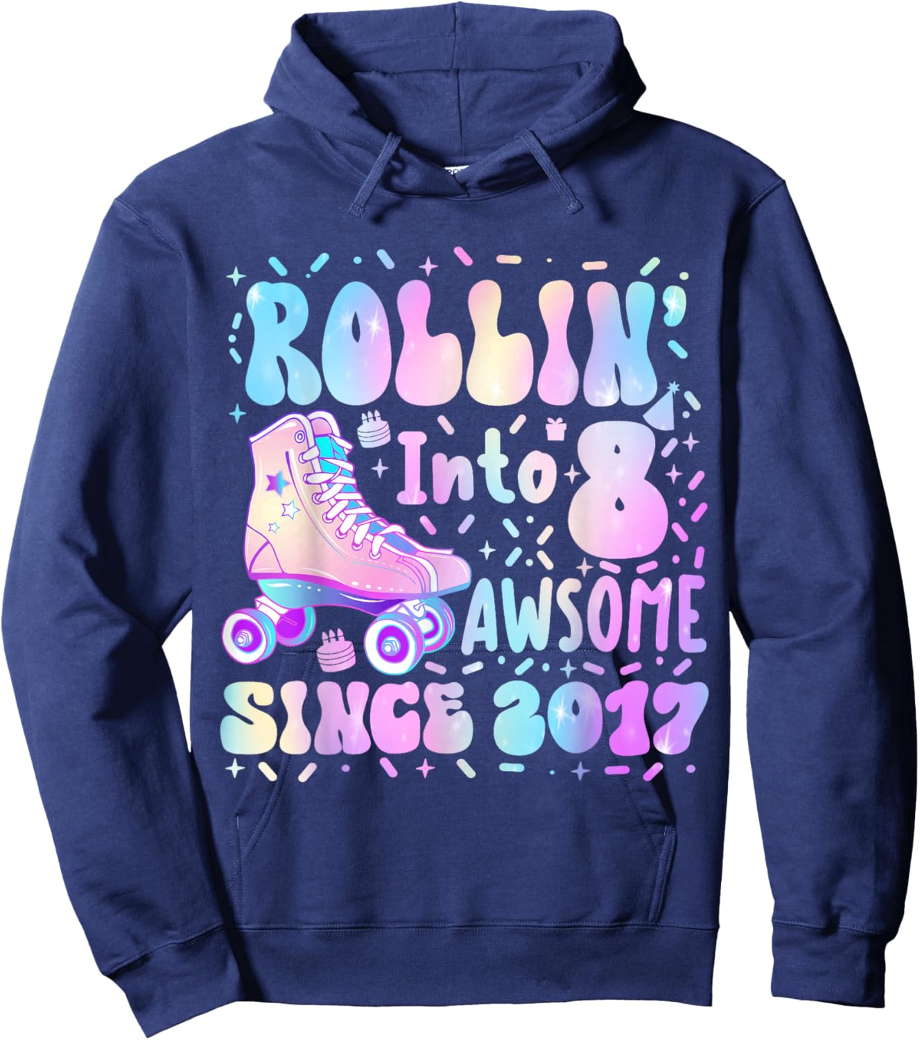 Roller Skating 8th Birthday Rolling Into 8 Since 2017 Girls Hoodie - Hoodie | Navy