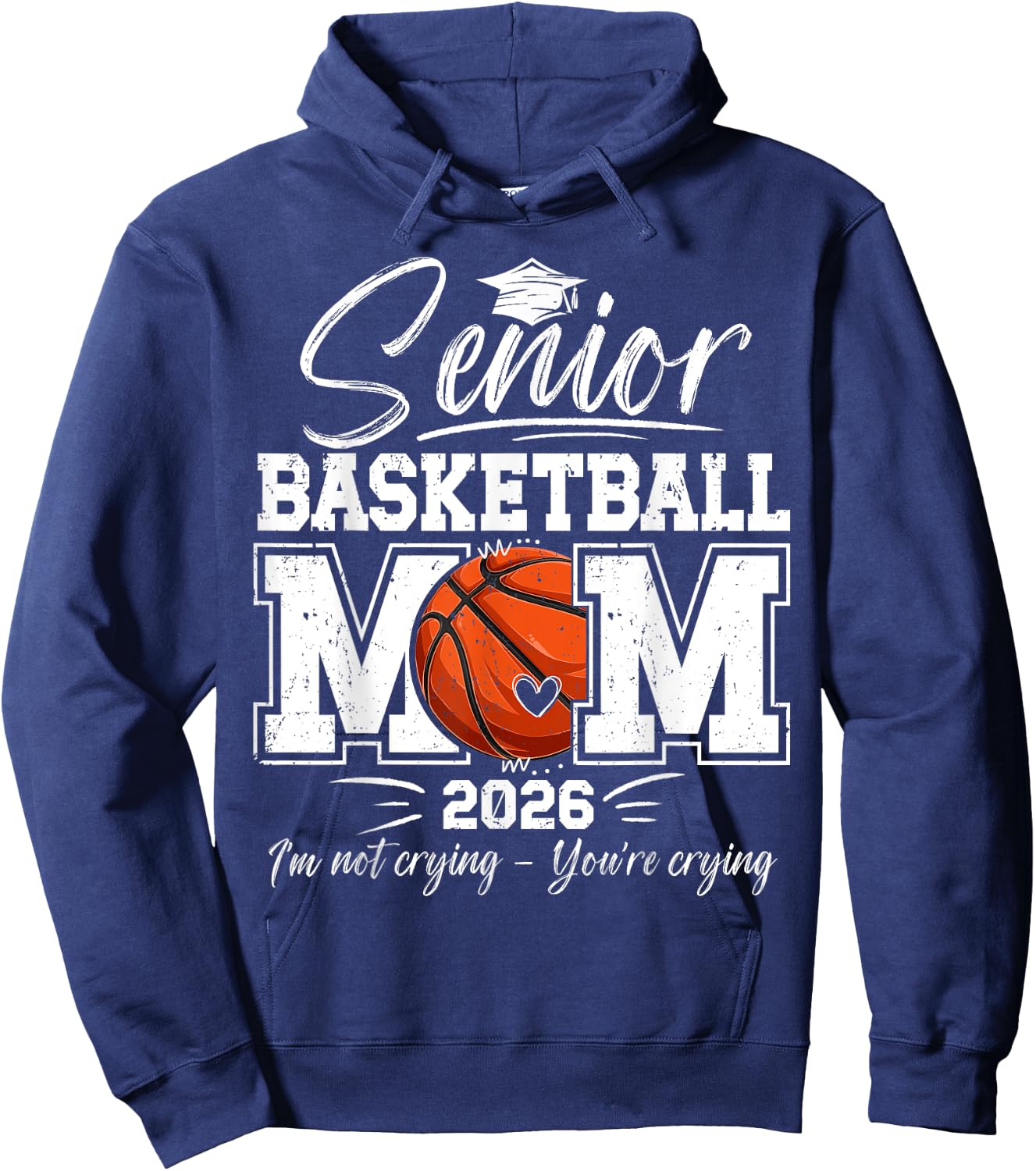 Proud Basketball Senior Mom 2026 Basketball Senior Mother Hoodie - Hoodie | Navy