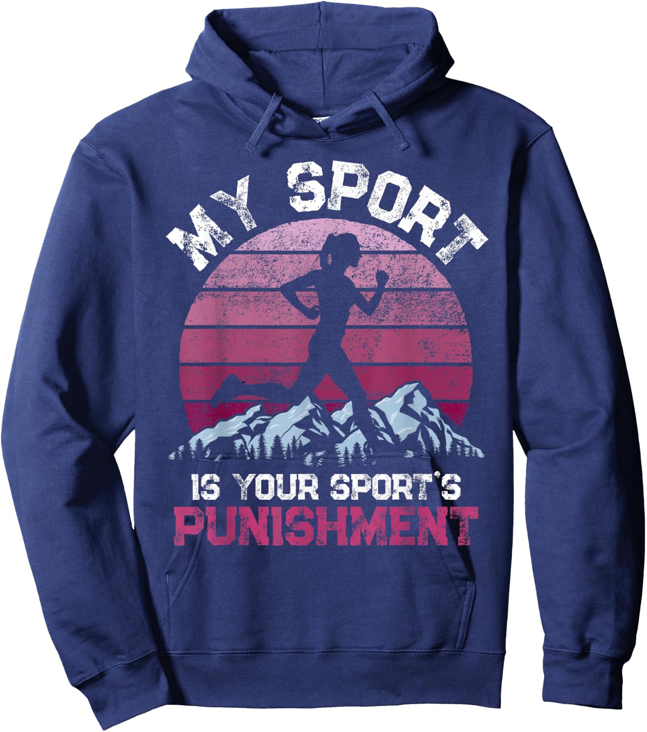 My Sports is your Sports Punishment Vintage Athlete Runners Hoodie - Hoodie | Navy