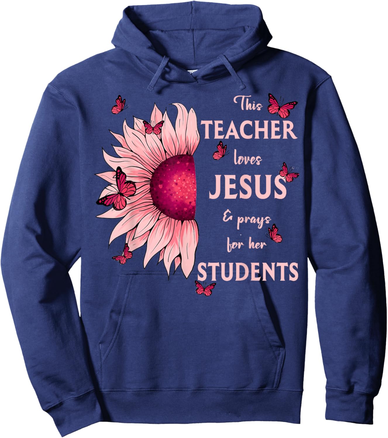 Christian Sunflower This Teacher Loves Jesus And Prays Men Women Hoodie - Hoodie | Navy
