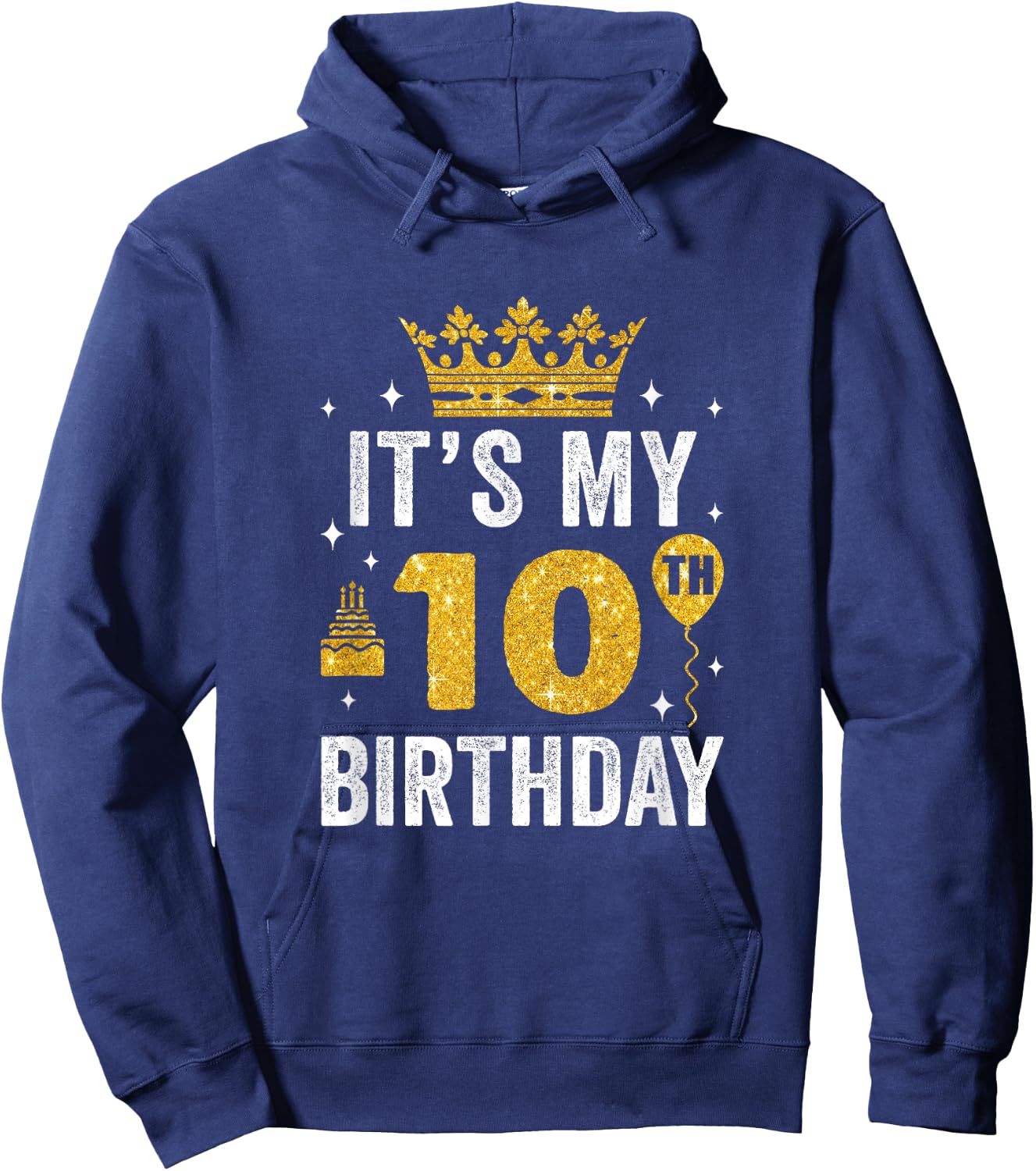 It's My 10Th Birthday Idea For 10 Years Boys And Girls Hoodie - Hoodie | Navy