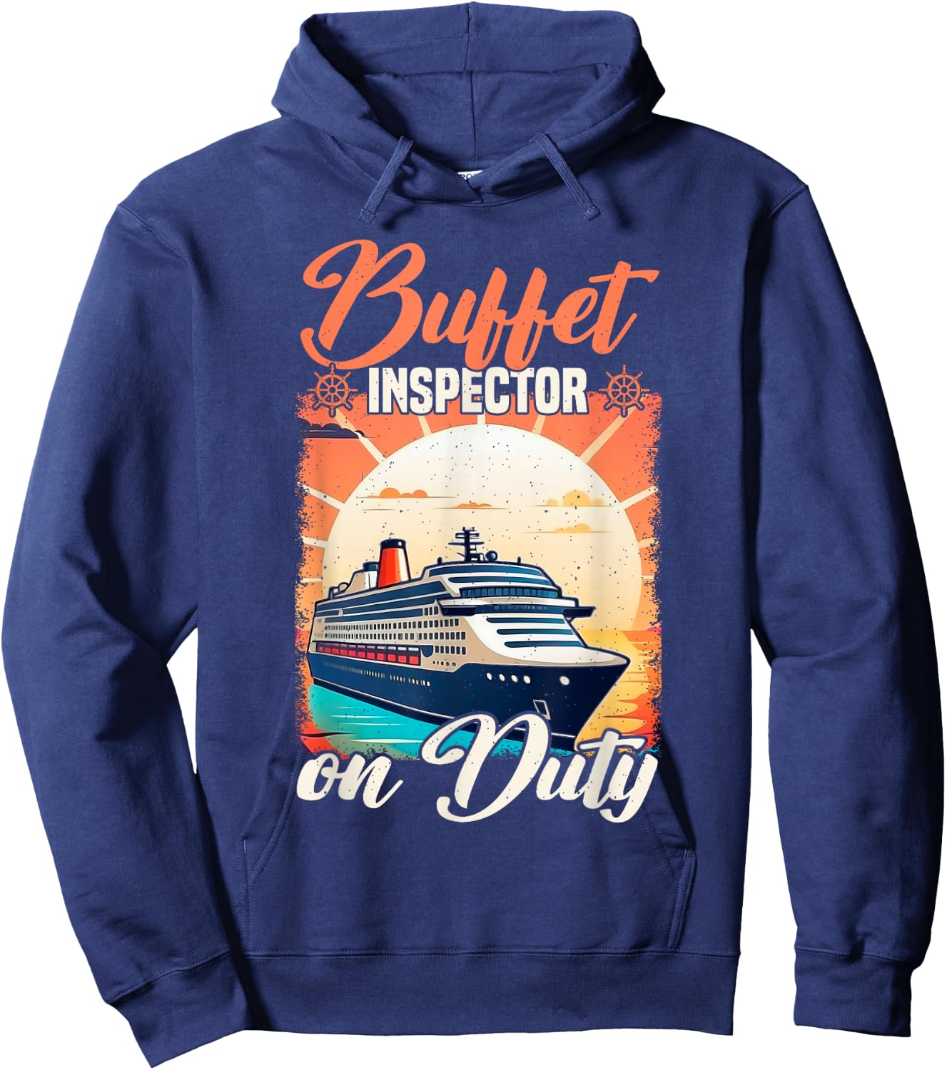 Cruise Buffet Inspector On Duty Funny Cruise Hoodie - Hoodie | Navy
