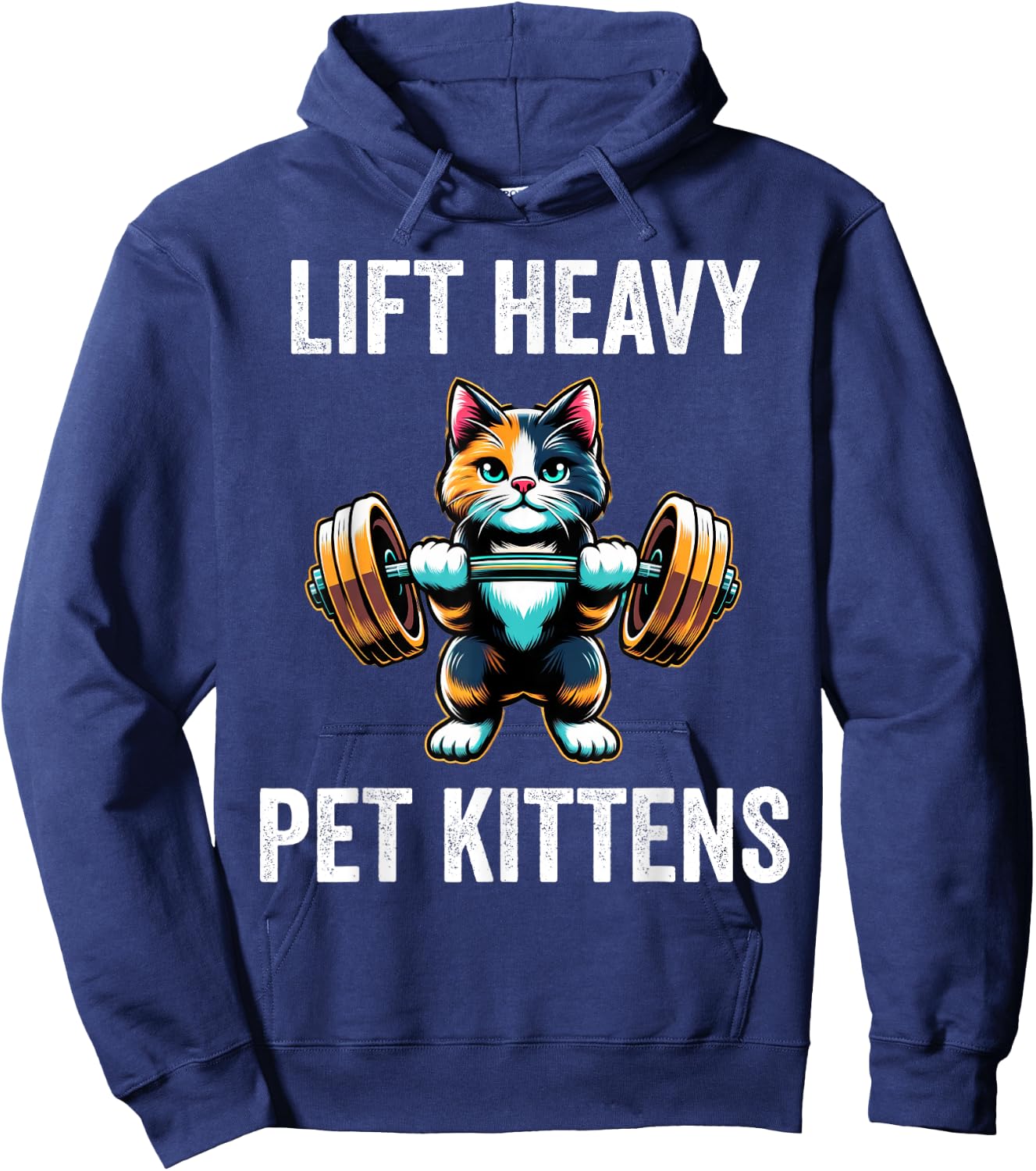 Lift Heavy Pet Kittens Funny Gym Workout Weight Lifter Hoodie - Hoodie | Navy