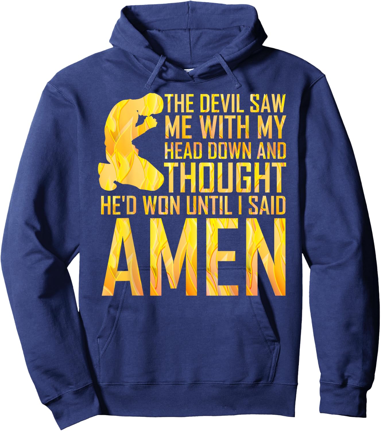 Christian Religious Devil Thought He'd Won Say Amen Hoodie - Hoodie | Navy